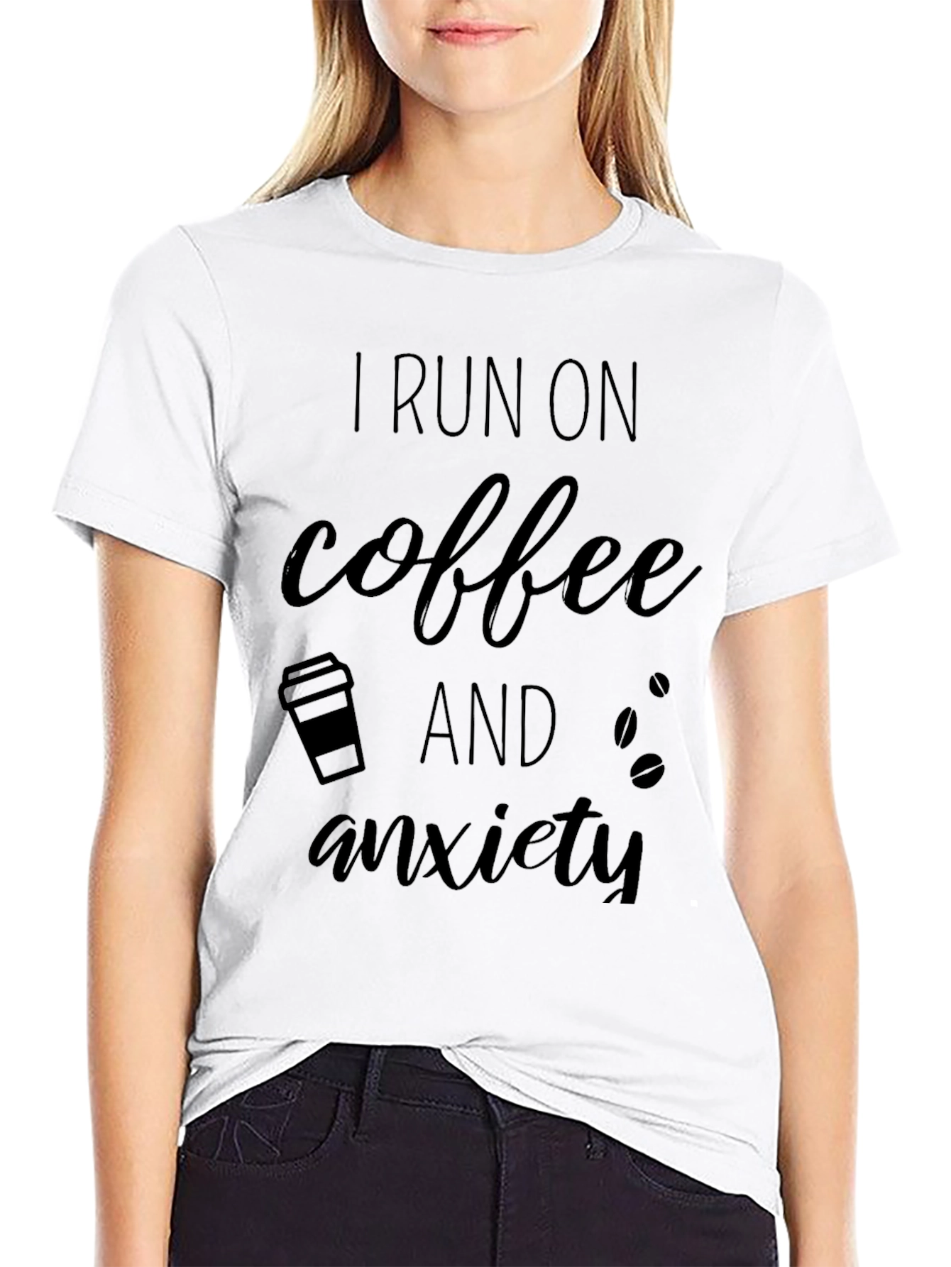 I Run on Coffee and Anxiety Graphic Tee