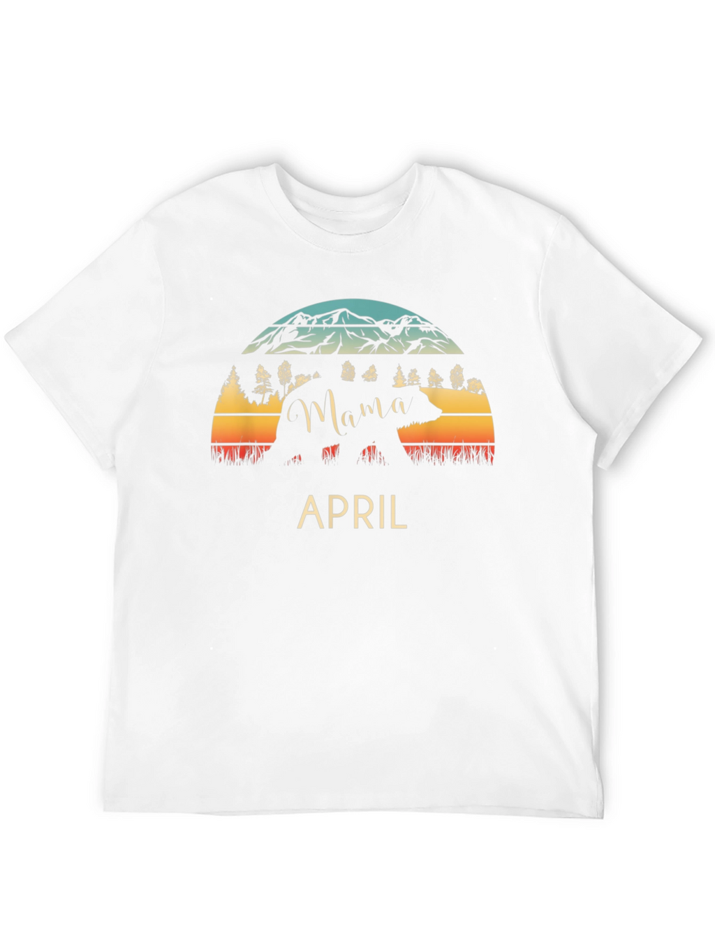 Mama Bear April T-Shirt - Mountain Sunset Design
