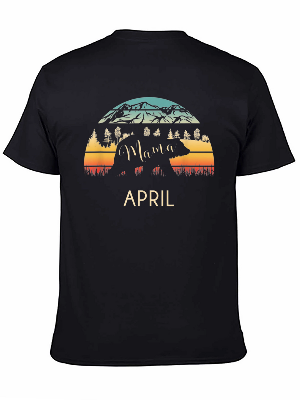 Mama Bear April T-Shirt - Mountain Sunset Design