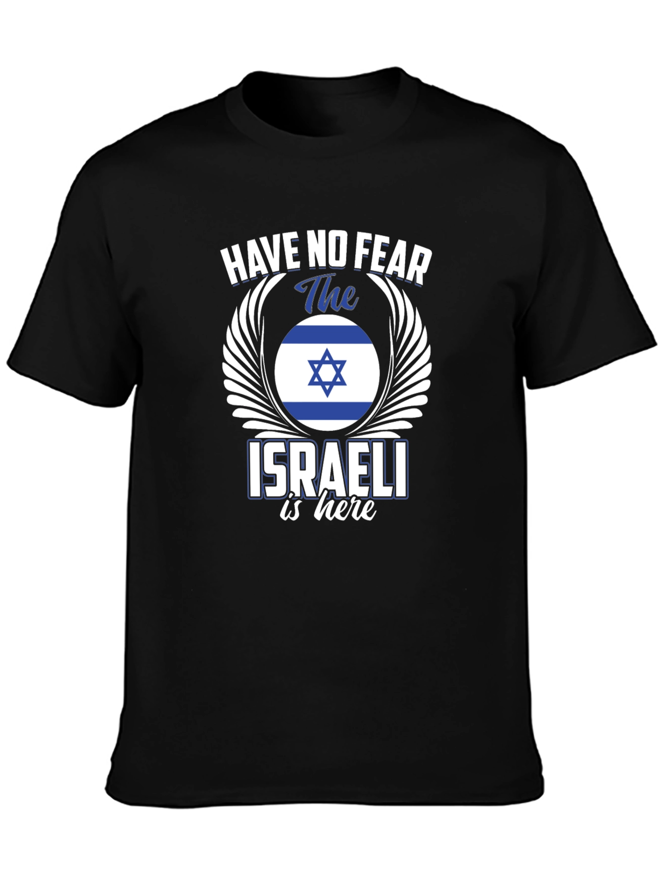 Israeli Pride T-Shirt - Have No Fear Graphic Tee
