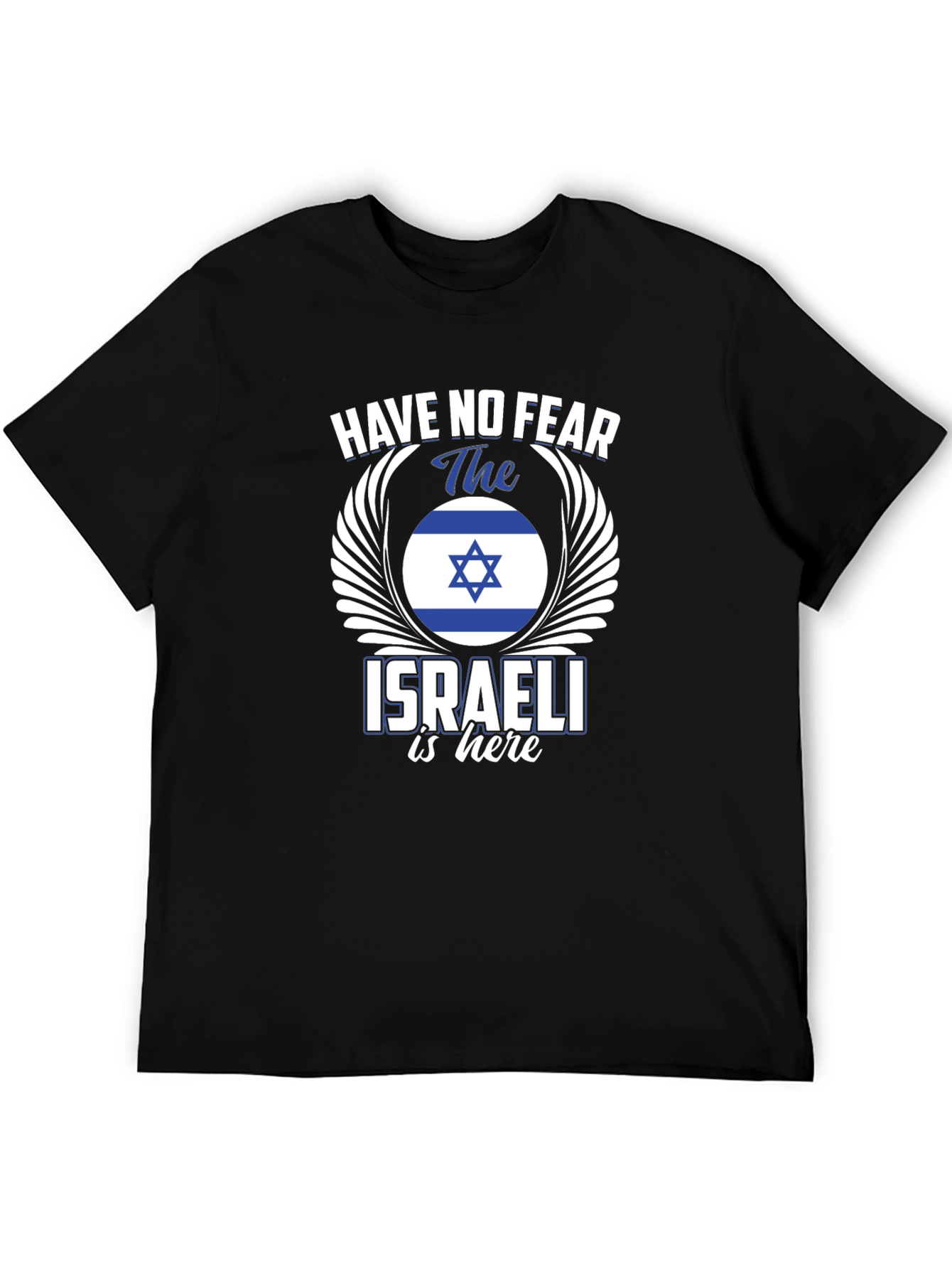 Israeli Pride T-Shirt - Have No Fear Graphic Tee