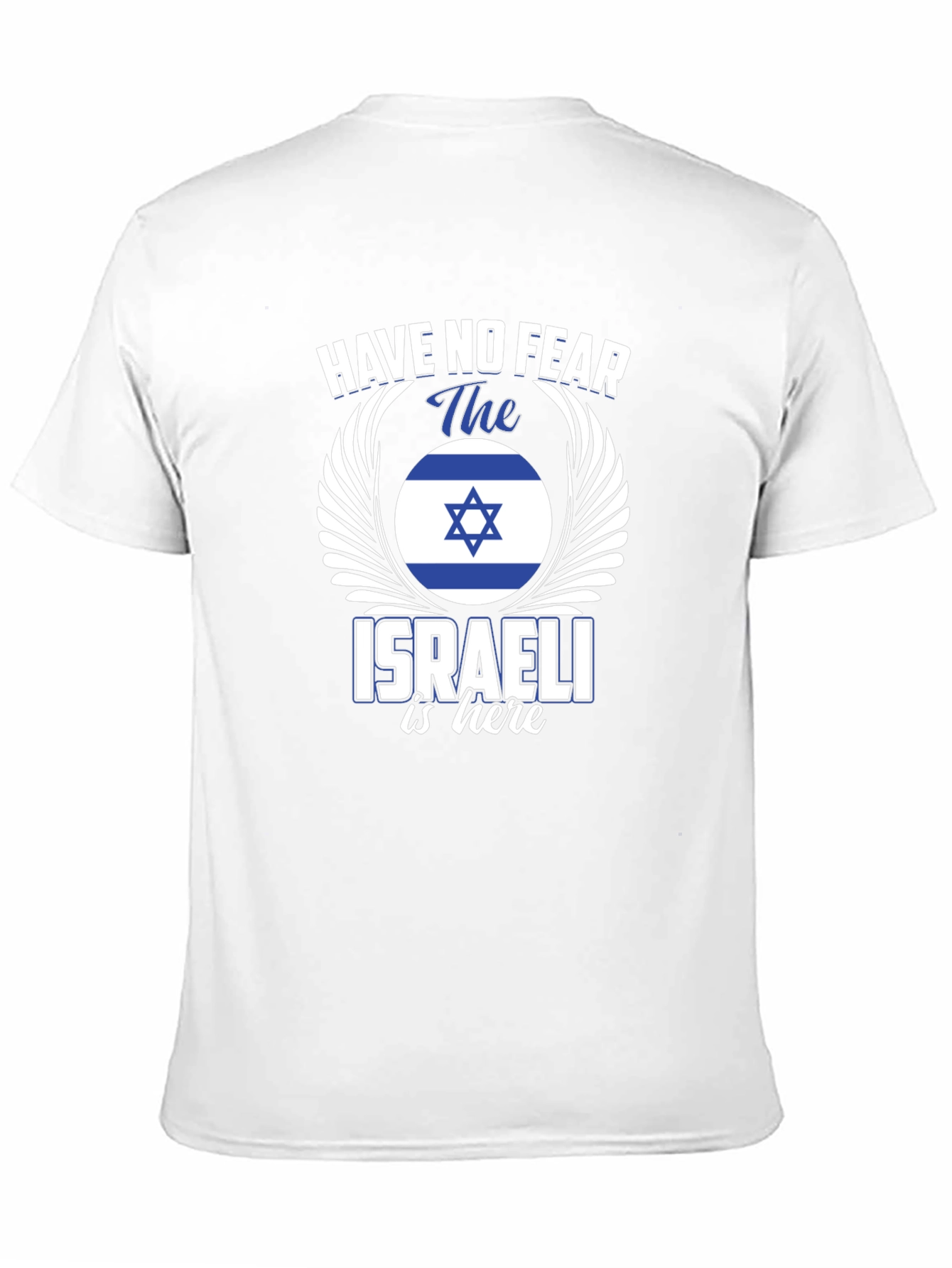 Israeli Pride T-Shirt - Have No Fear Graphic Tee