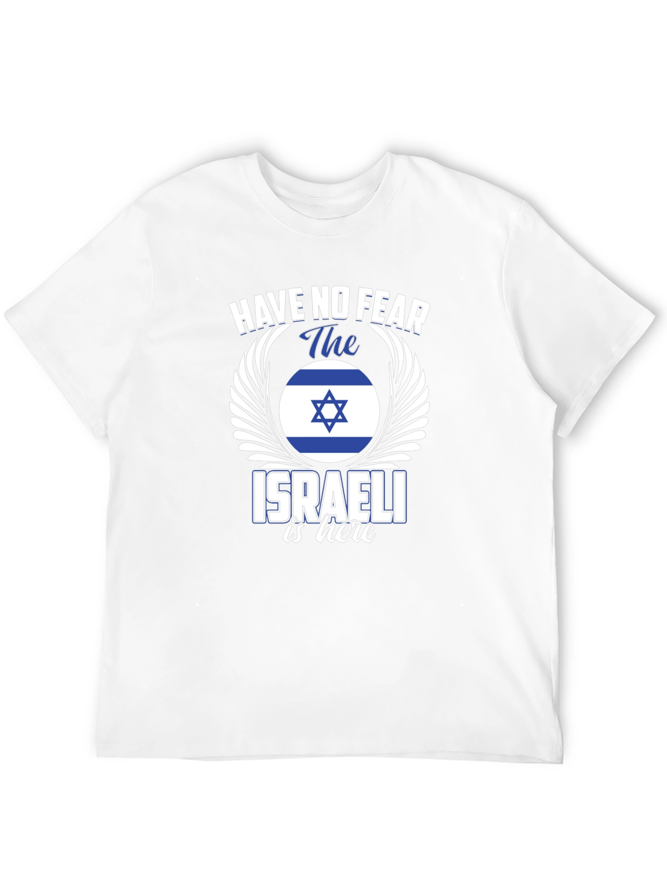 Israeli Pride T-Shirt - Have No Fear Graphic Tee