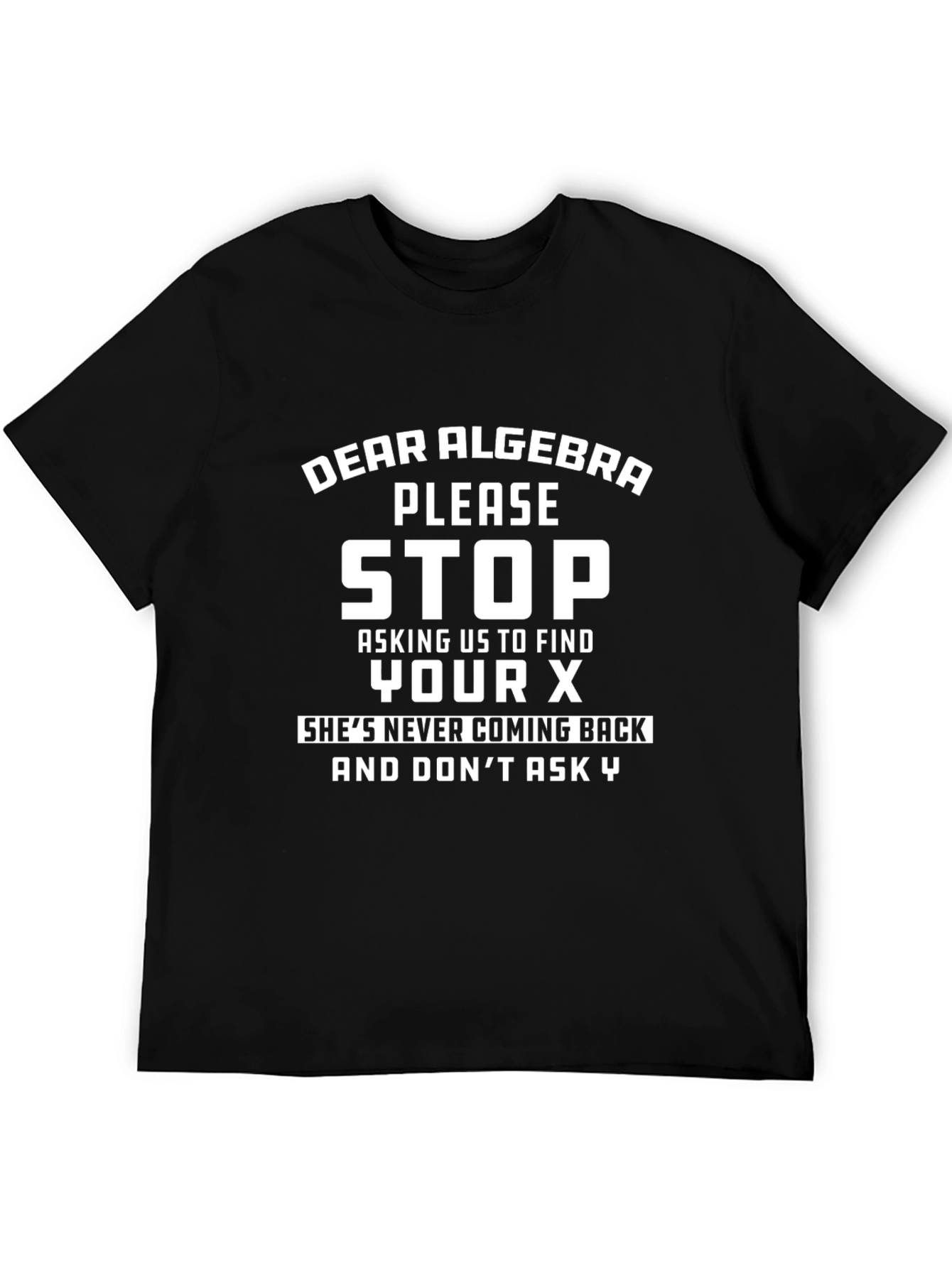 Dear Algebra Graphic Tee - Funny Math T-Shirt