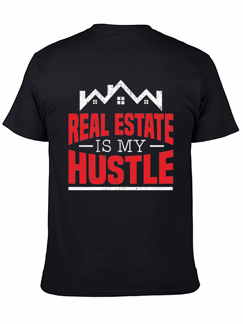 Real Estate Hustle T-Shirt