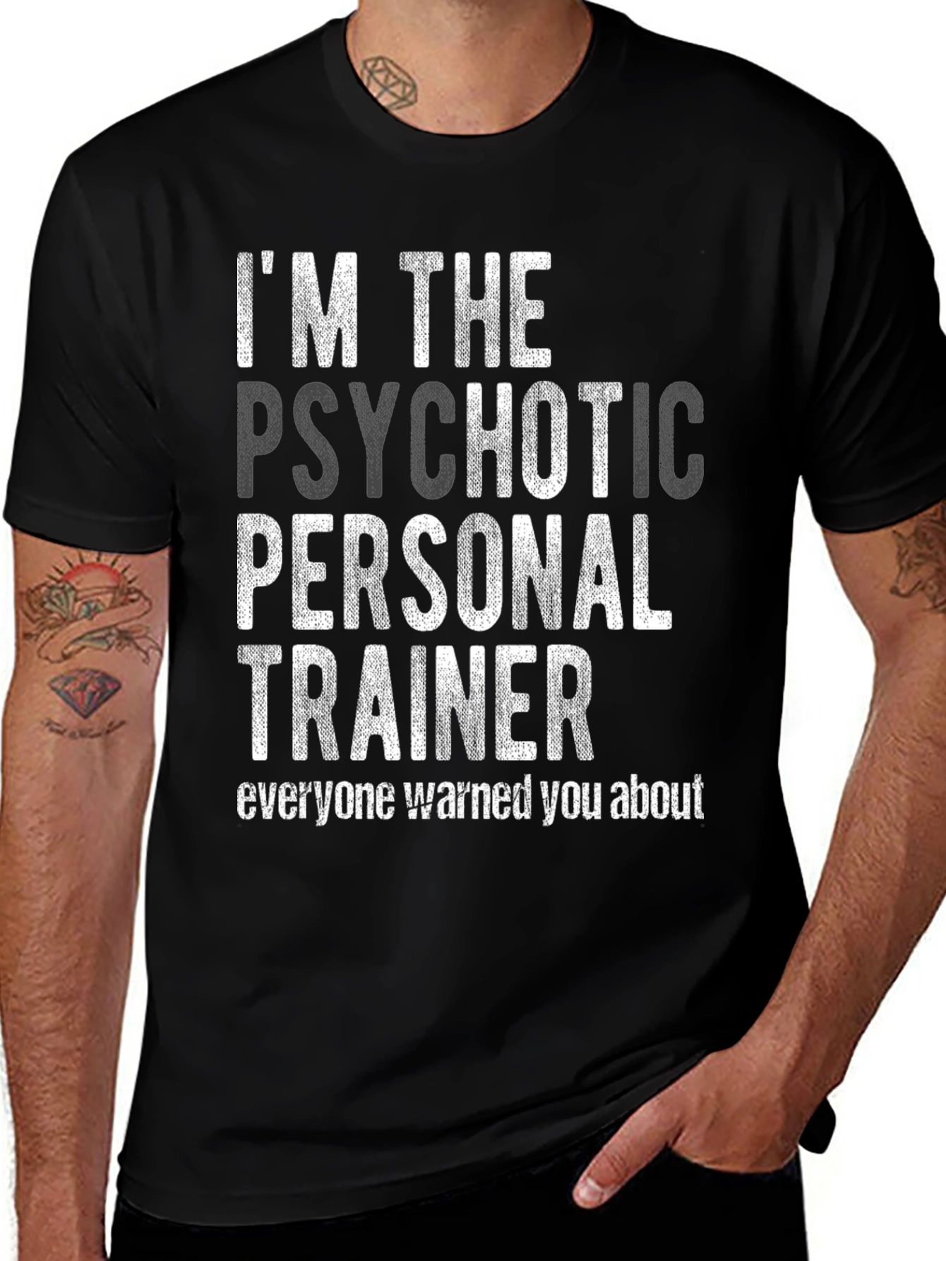 Psychotic Personal Trainer Graphic Tee