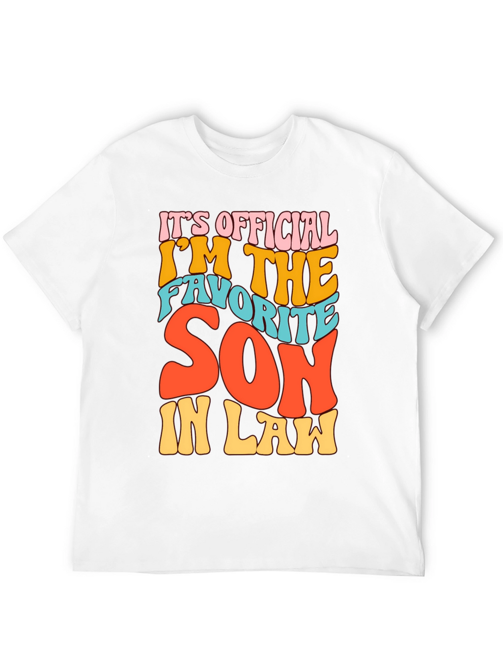 Favorite Son-in-Law Novelty T-Shirt