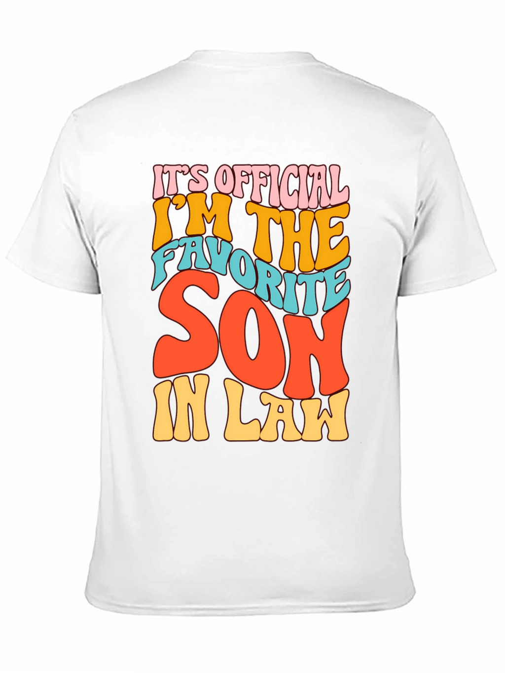 Favorite Son-in-Law Novelty T-Shirt