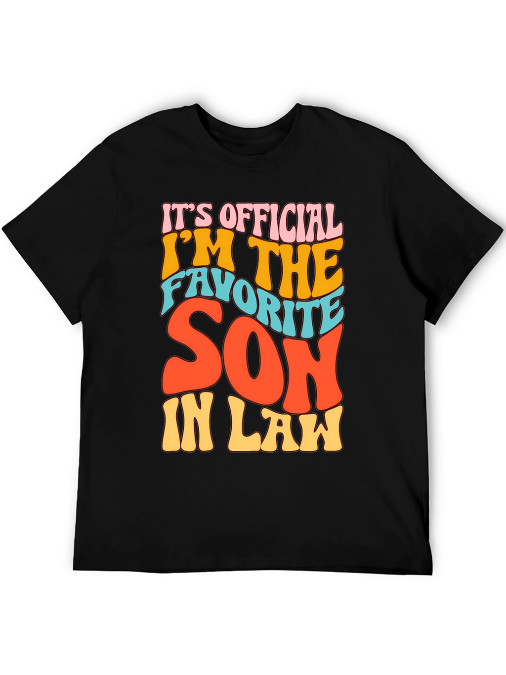 Favorite Son-in-Law Novelty T-Shirt