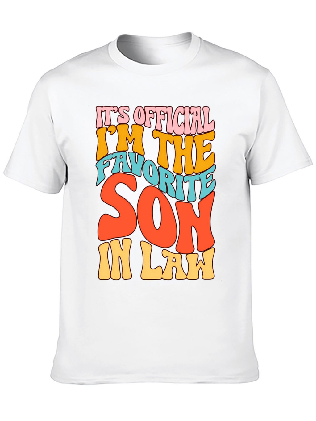 Favorite Son-in-Law Novelty T-Shirt