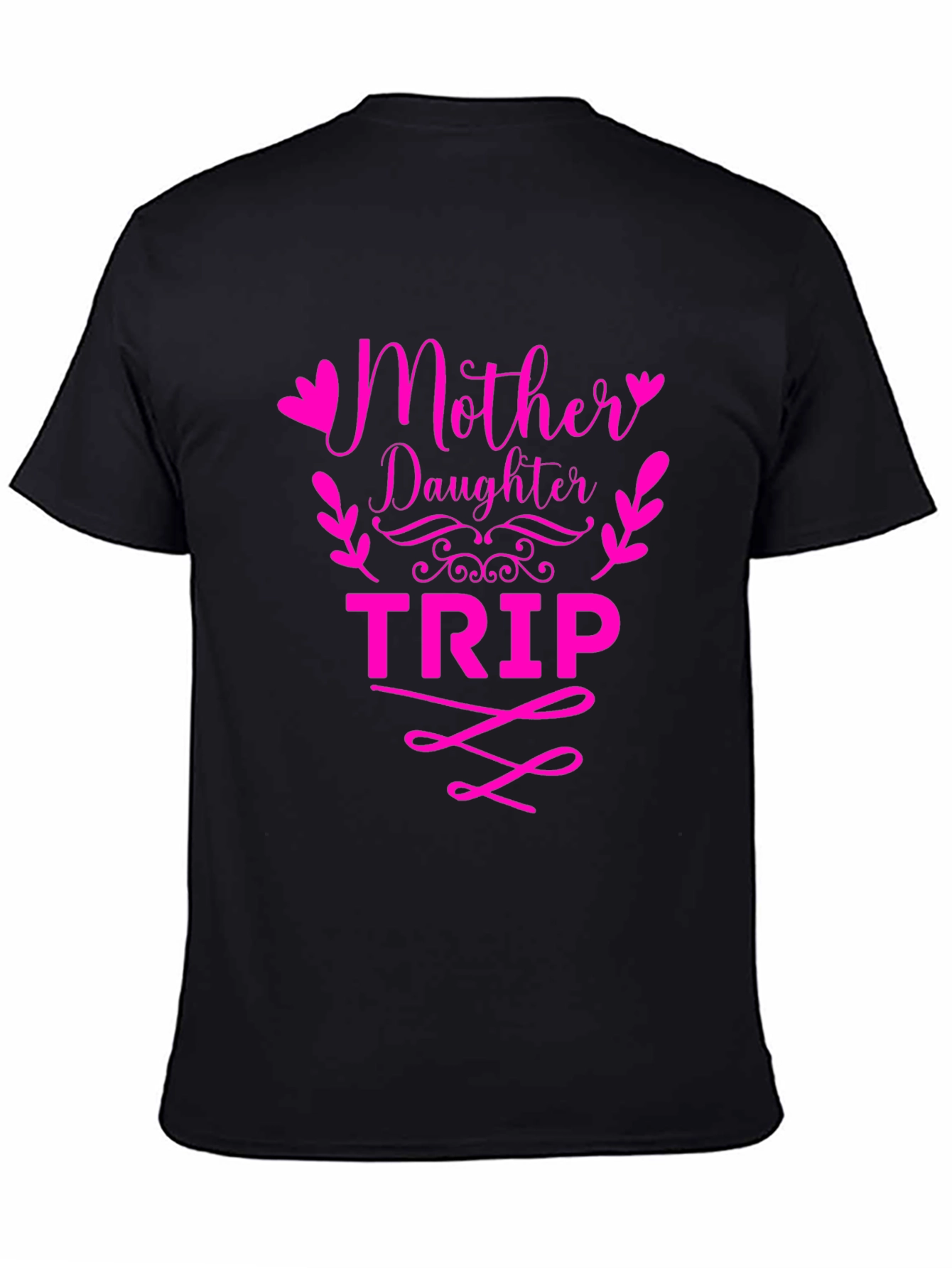 Mother Daughter Trip Matching T-Shirt