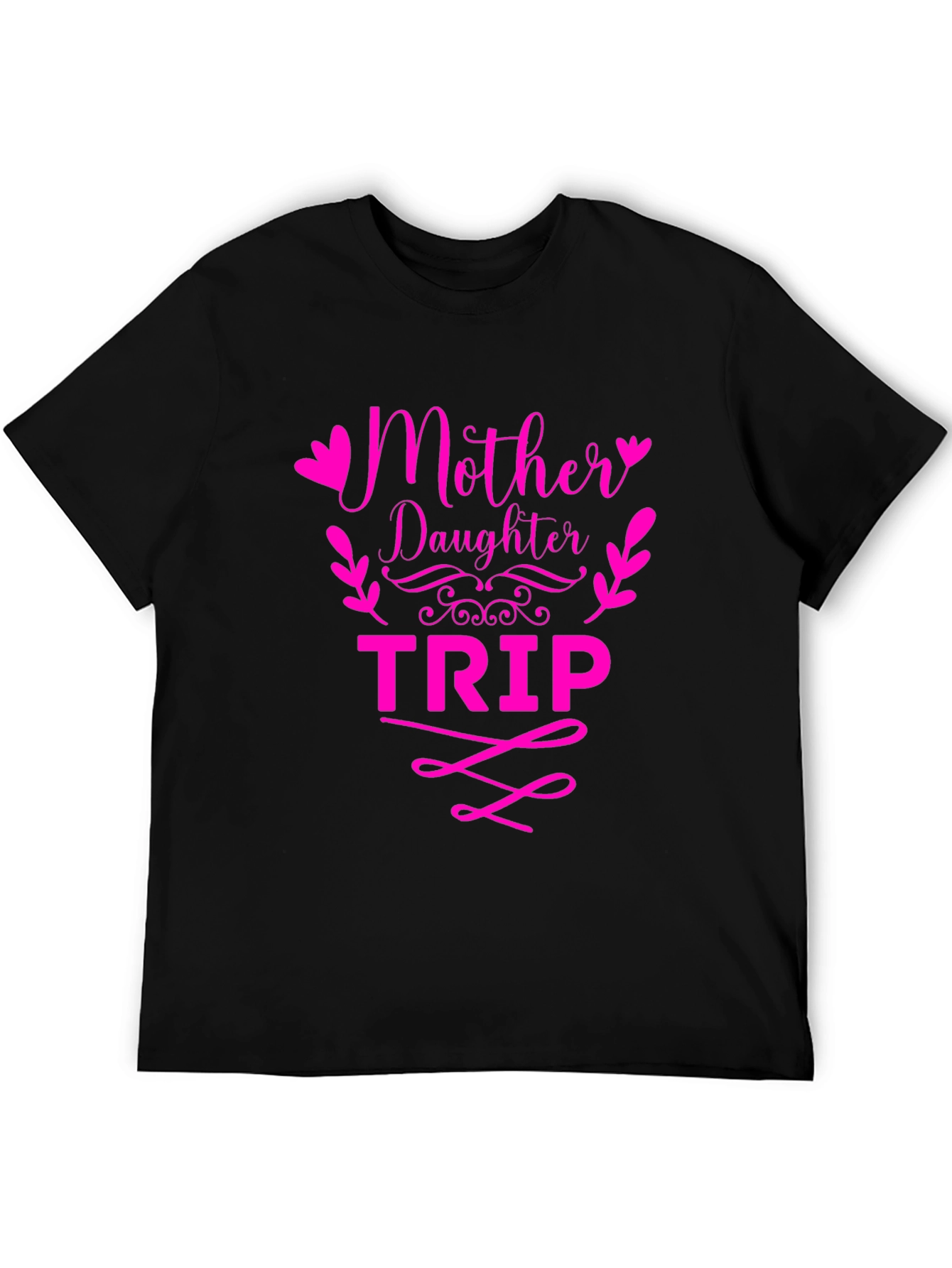 Mother Daughter Trip Matching T-Shirt