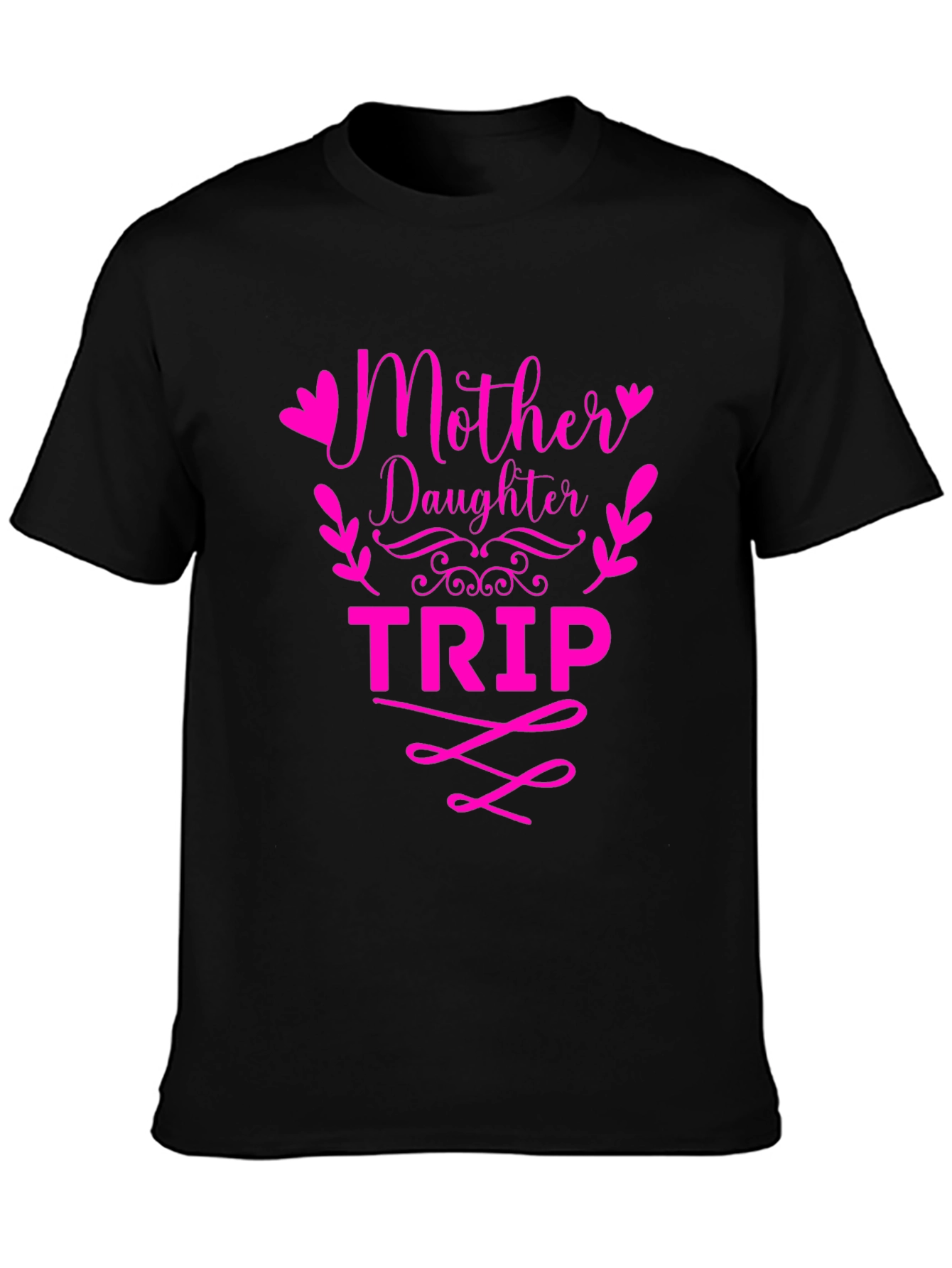 Mother Daughter Trip Matching T-Shirt