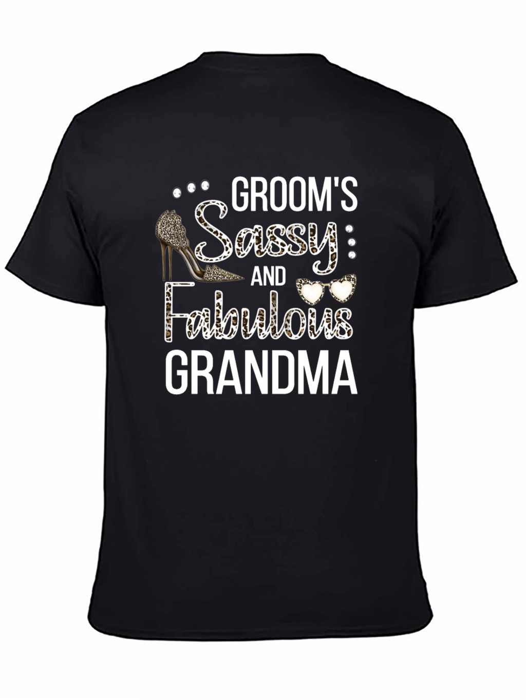Grooms Sassy and Fabulous Grandma T-Shirt