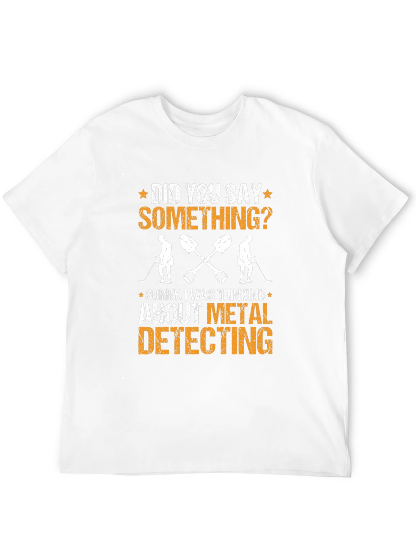 Metal Detecting T-Shirt: Funny Detectorist Tee