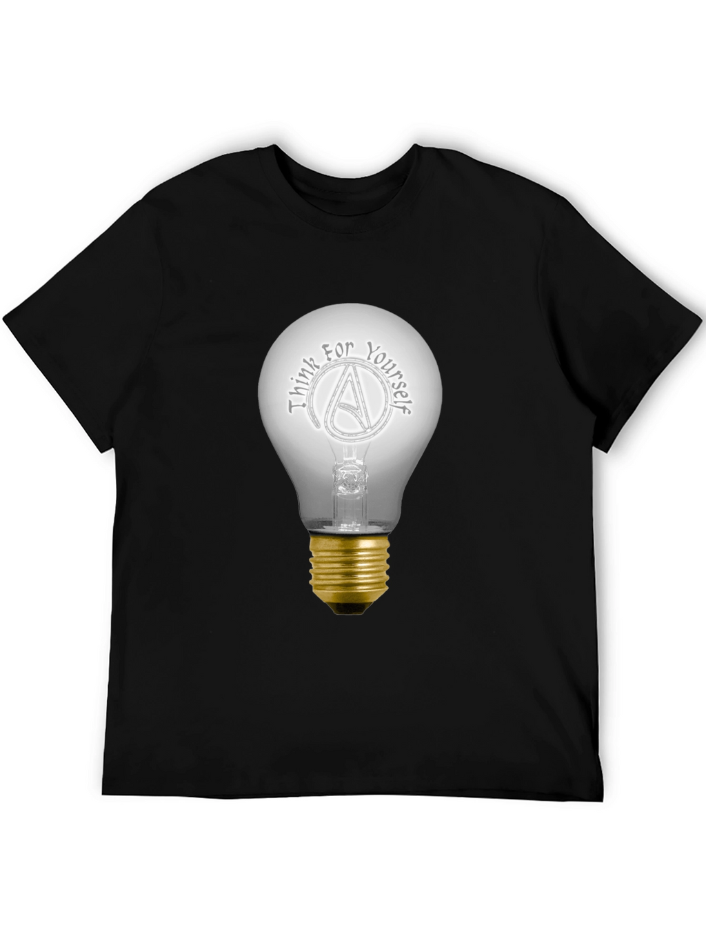 Think For Yourself Atheist Light Bulb T-Shirt