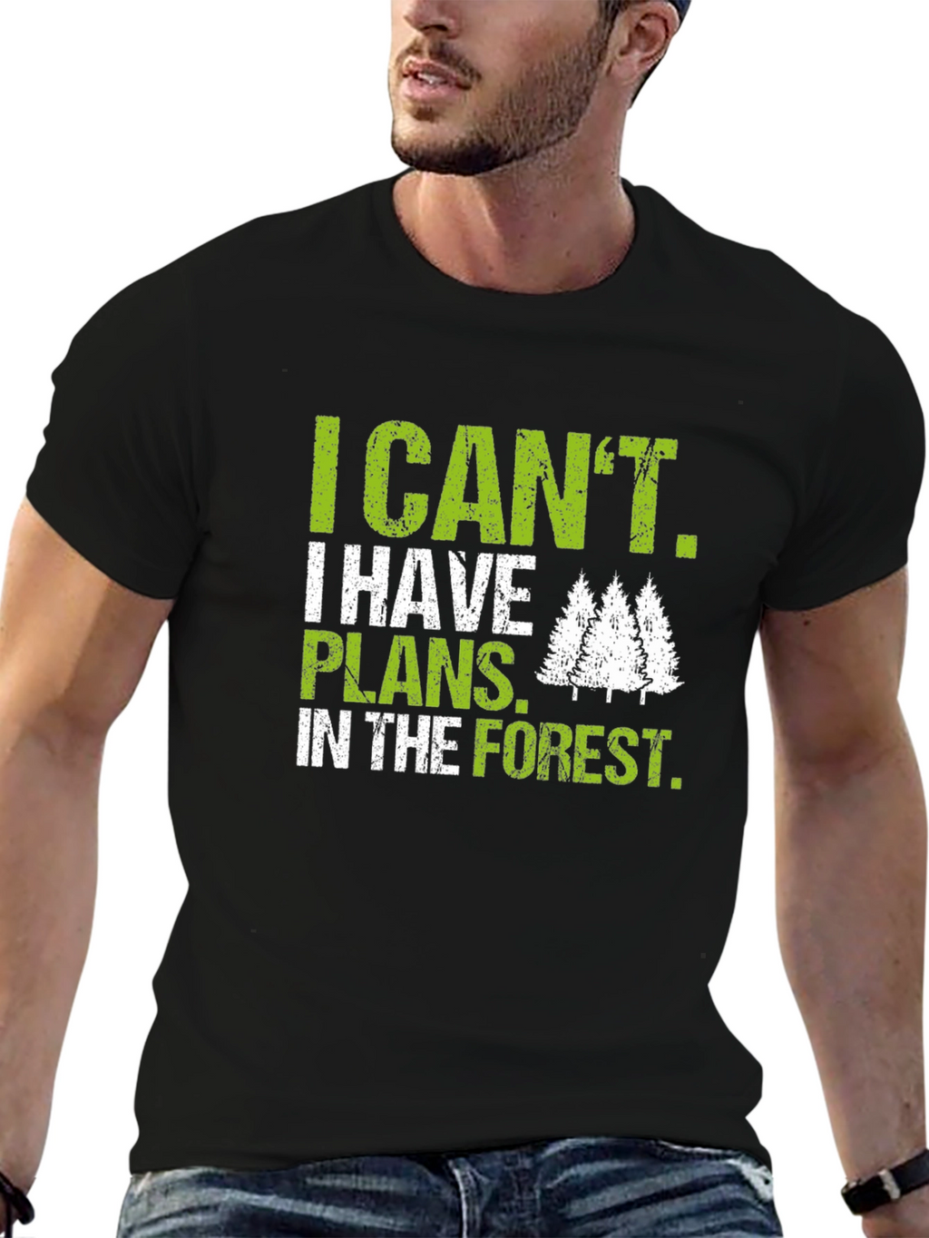 I Cant Plans in Forest T-Shirt