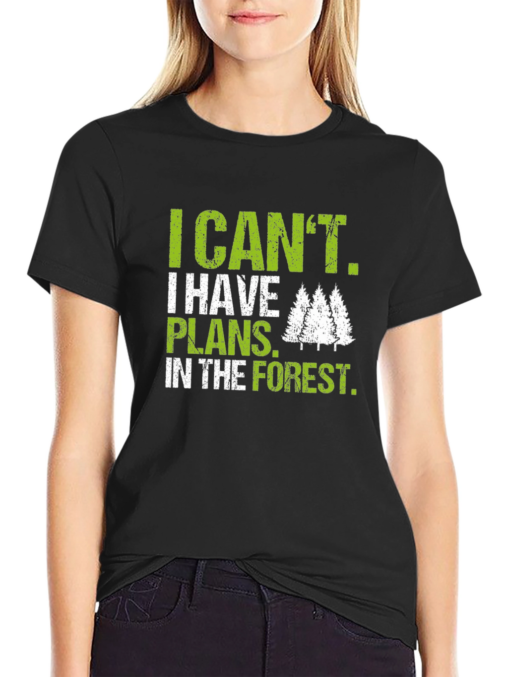 I Cant Plans in Forest T-Shirt