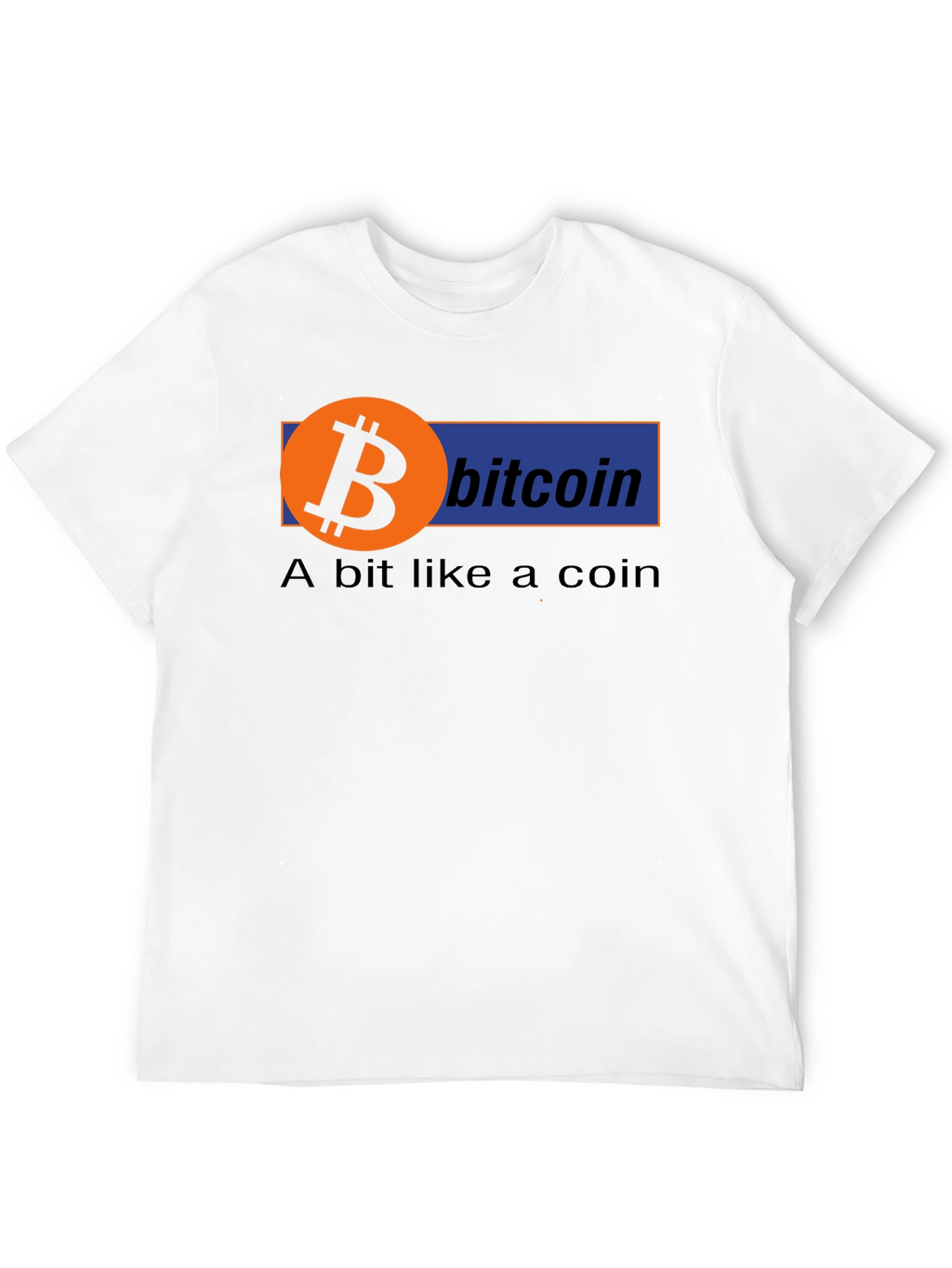 Bitcoin Tee - A Bit Like a Coin