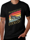 Id Rather Be Flying - Pilot T-Shirt