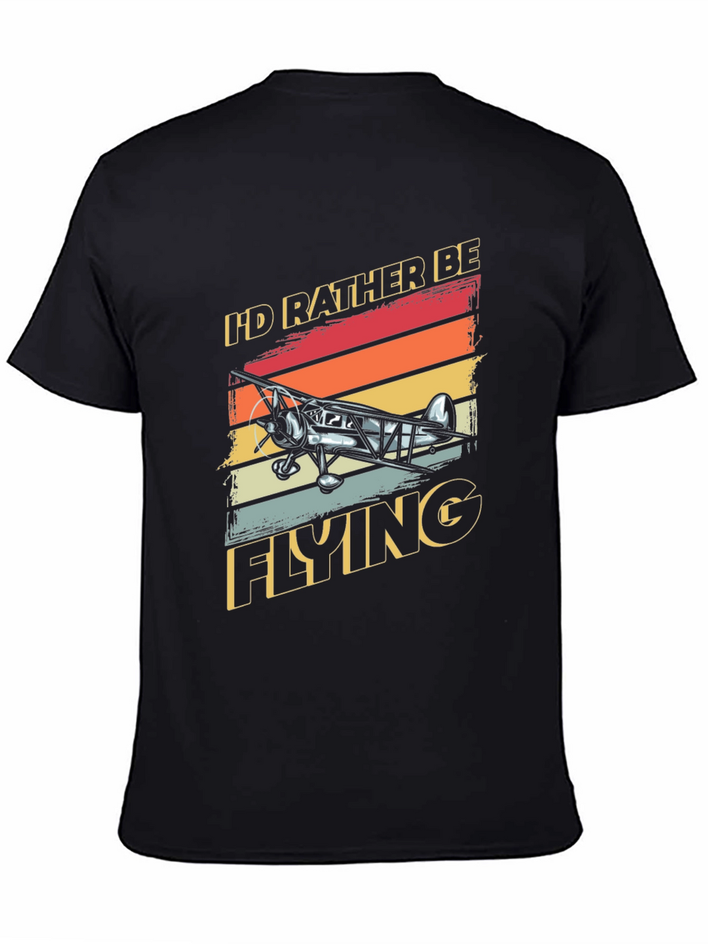Id Rather Be Flying - Pilot T-Shirt