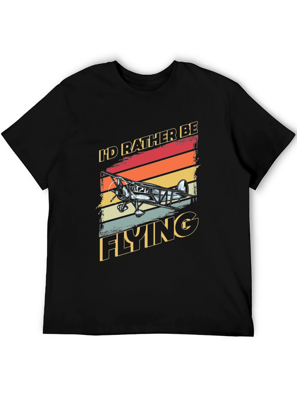 Id Rather Be Flying - Pilot T-Shirt