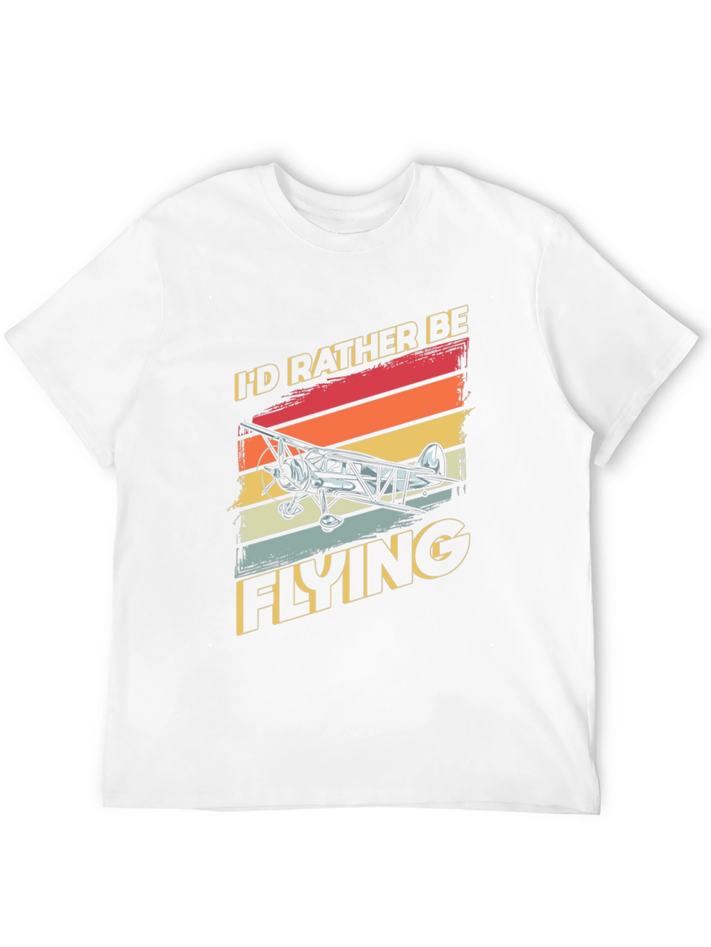 Id Rather Be Flying - Pilot T-Shirt