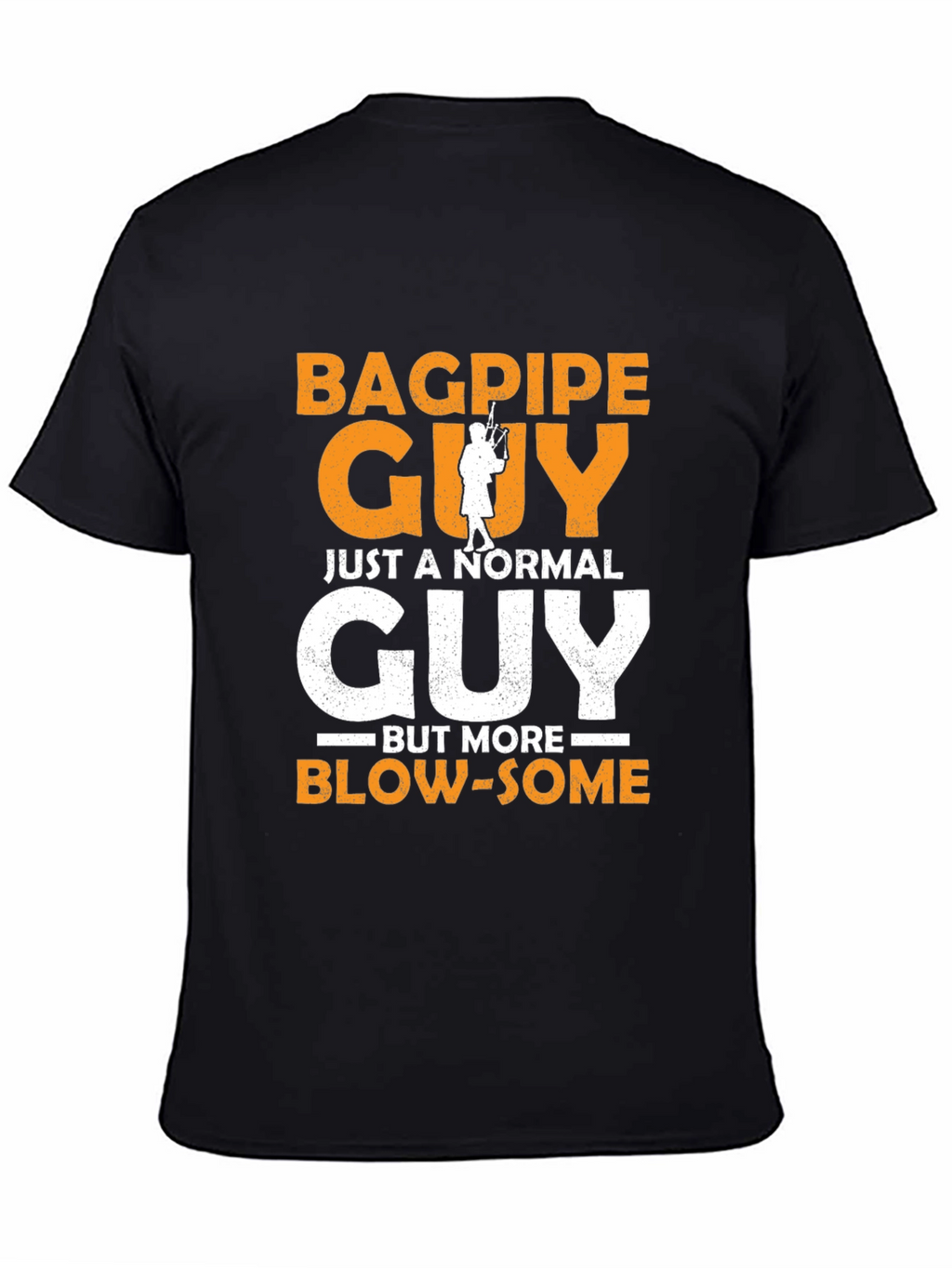 Bagpipe Guy Funny Graphic T-Shirt