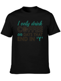 Coffee Lovers T-Shirt - Ends In Y