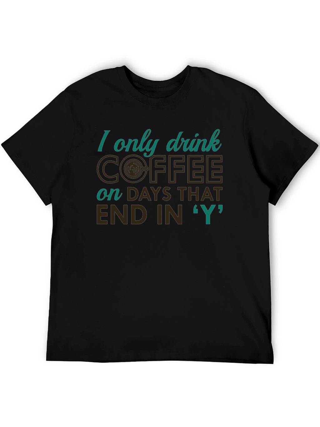 Coffee Lovers T-Shirt - Ends In Y
