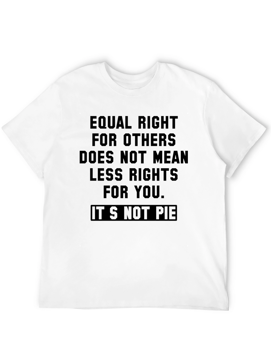 Equal Rights T-Shirt - Equality for Others Design
