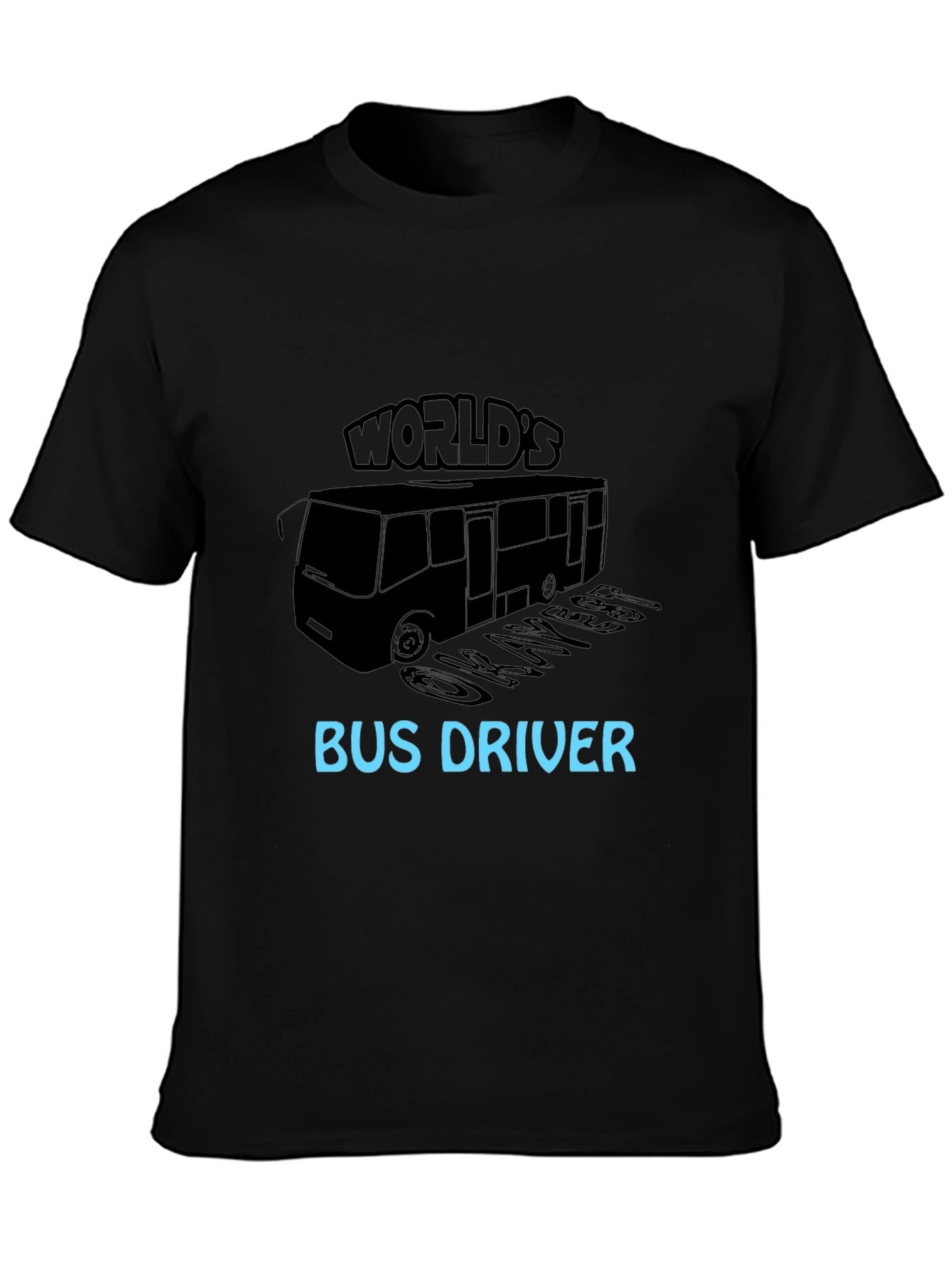 Worlds Okayest Bus Driver Black T-Shirt