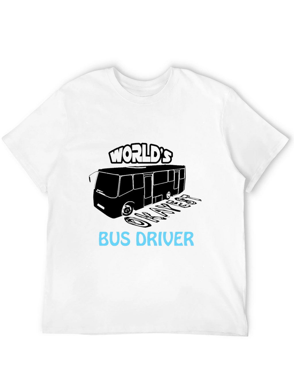Worlds Okayest Bus Driver Black T-Shirt