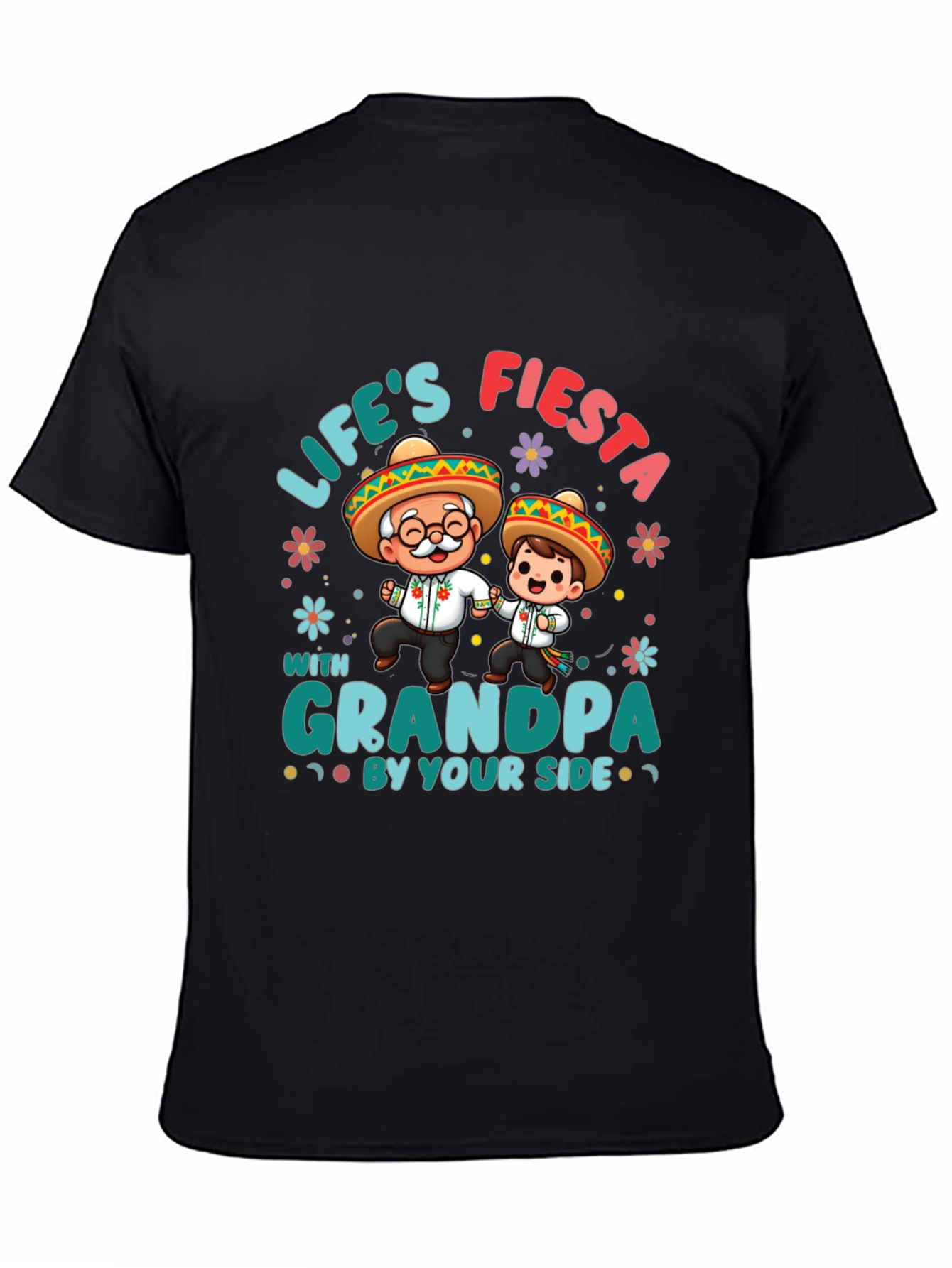 Lifes Fiesta with Grandpa Black T-Shirt