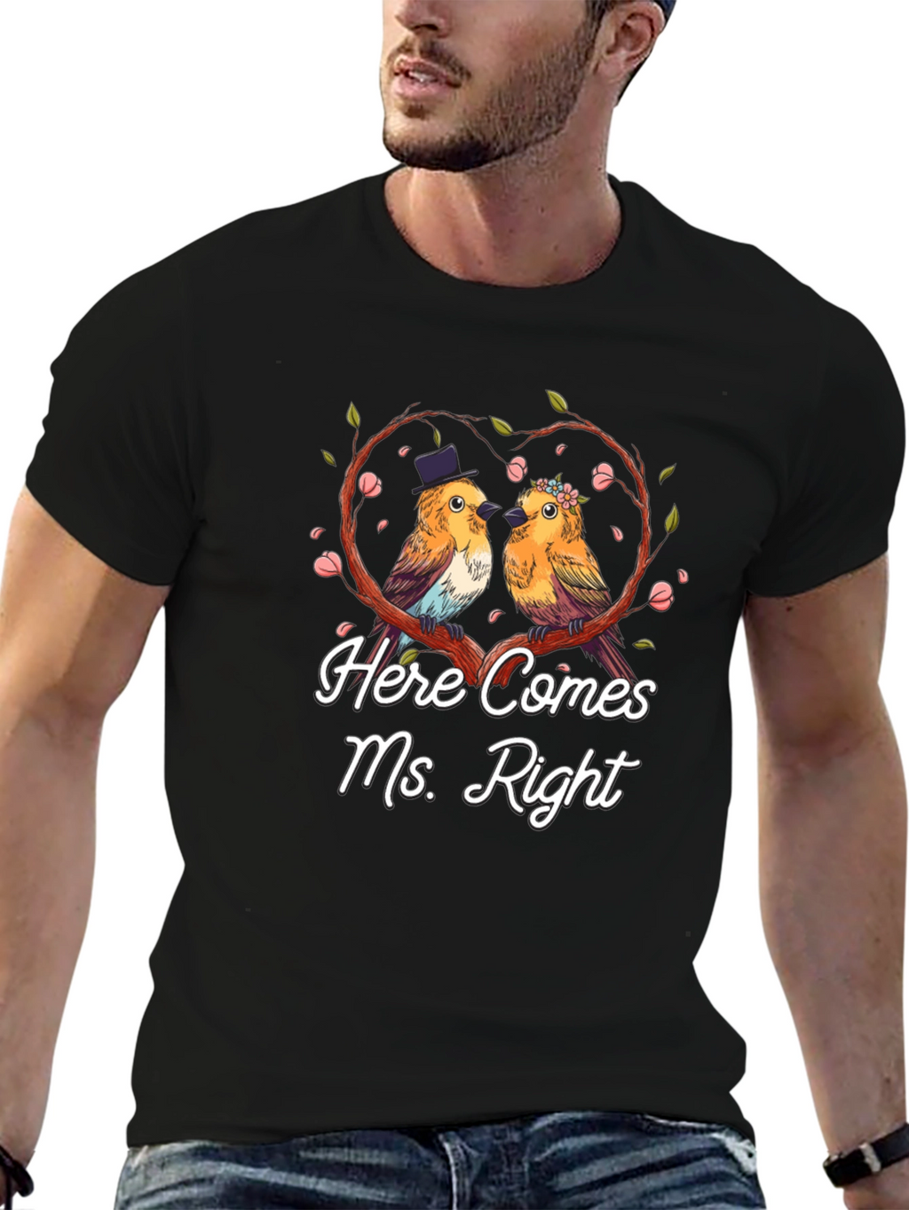 Here Comes Ms. Right Bird Couple T-Shirt