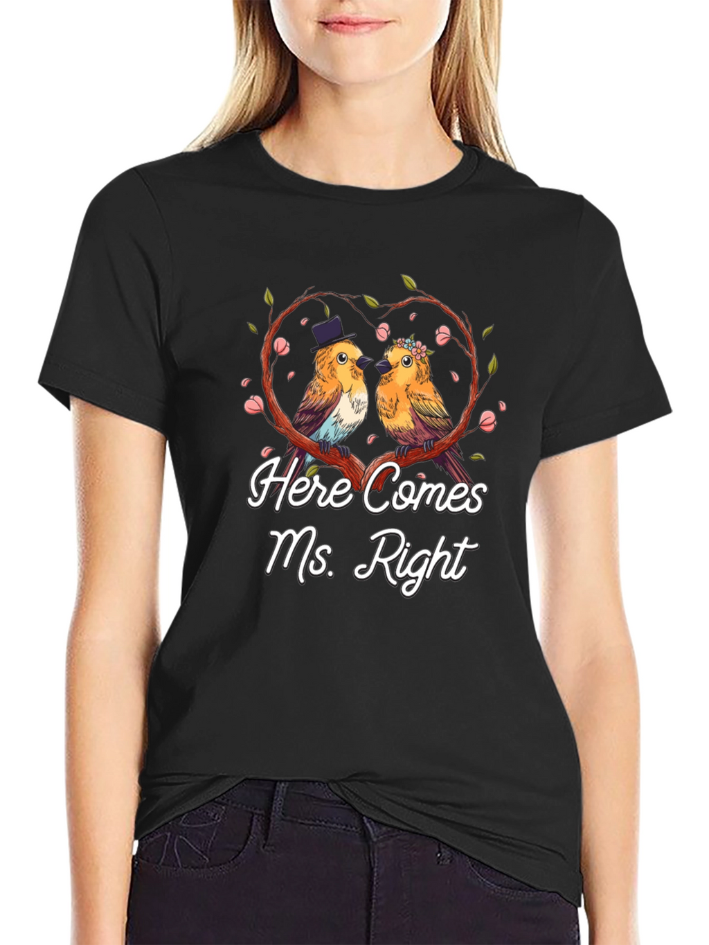 Here Comes Ms. Right Bird Couple T-Shirt