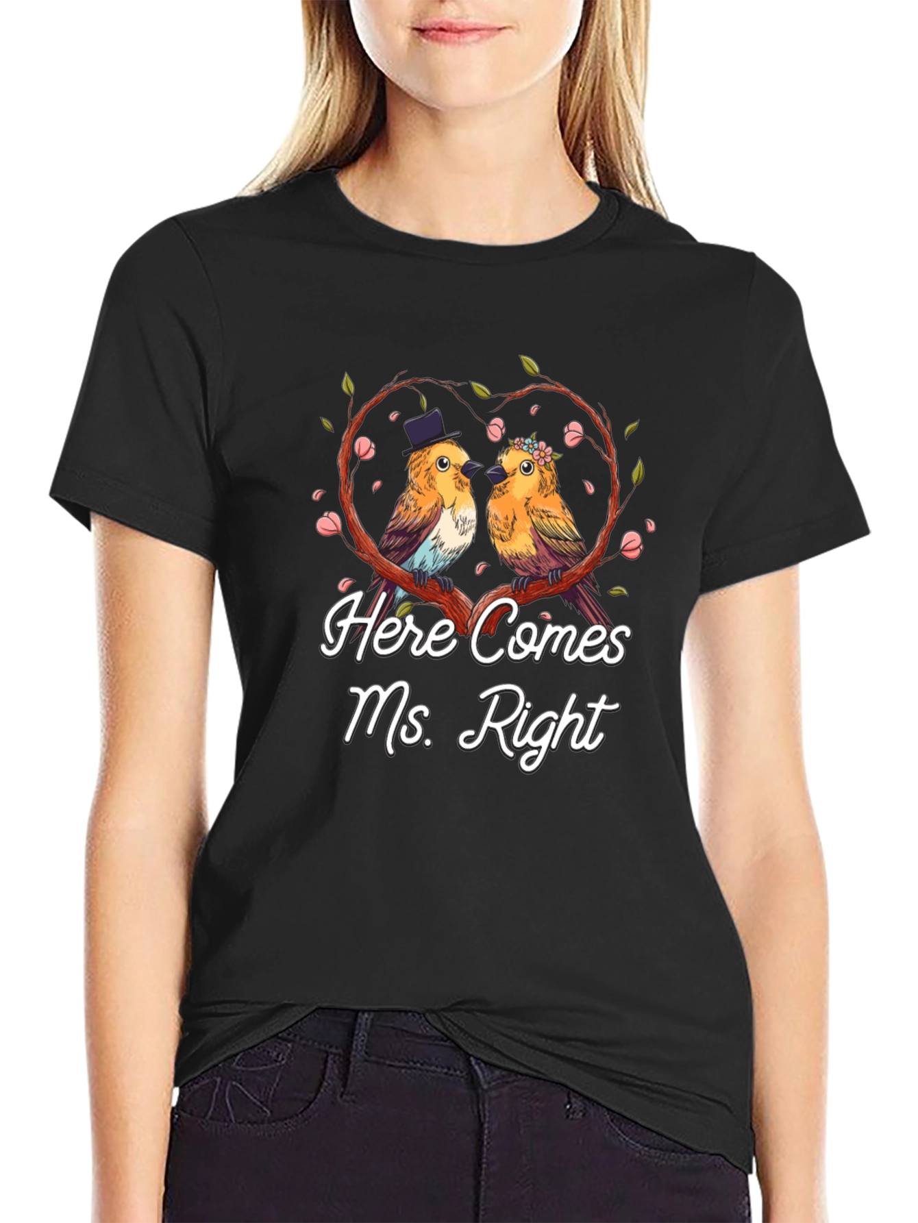 Here Comes Ms. Right Bird Couple T-Shirt