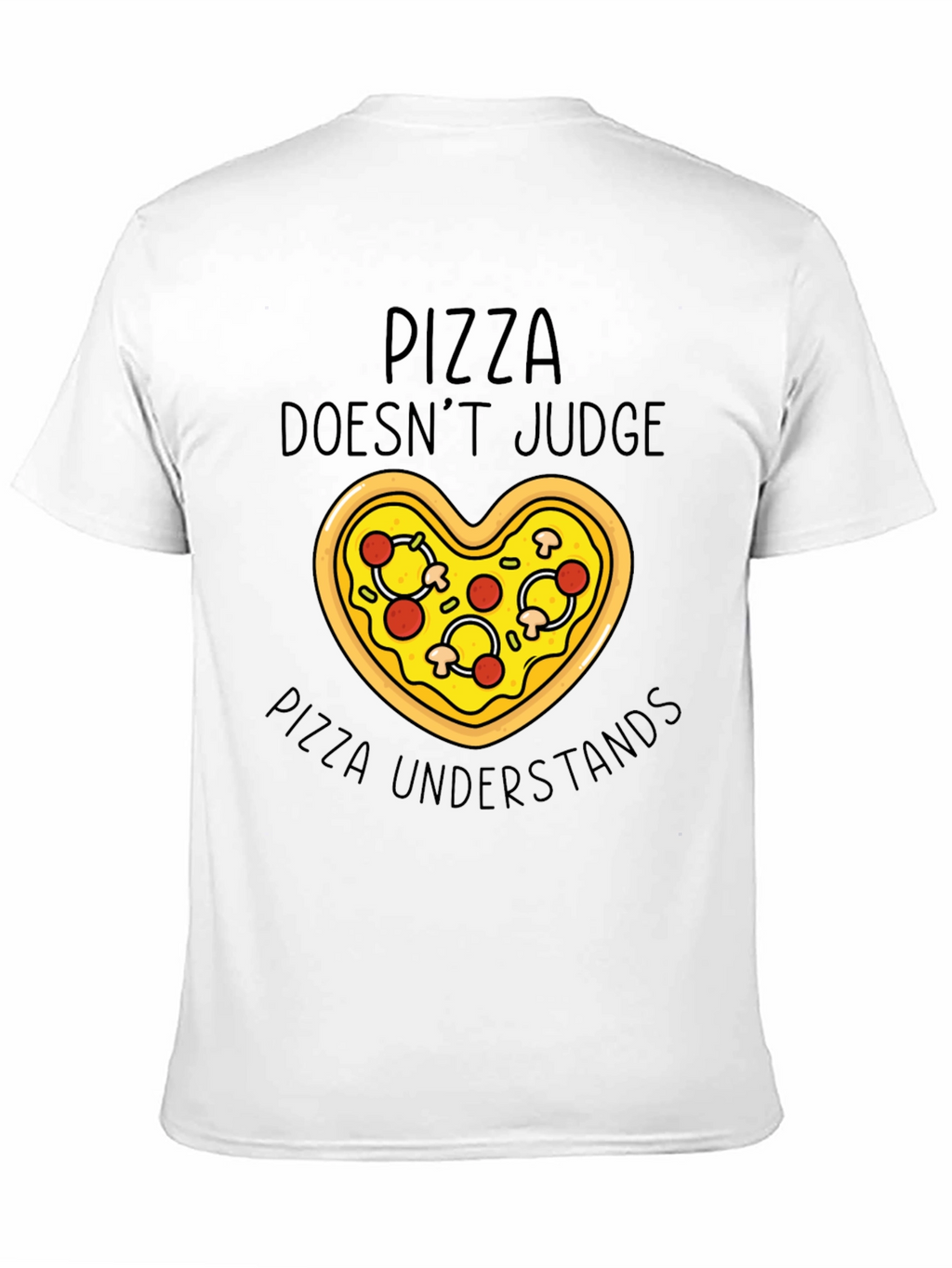 Pizza Lovers Tee: Pizza Doesnt Judge T-Shirt