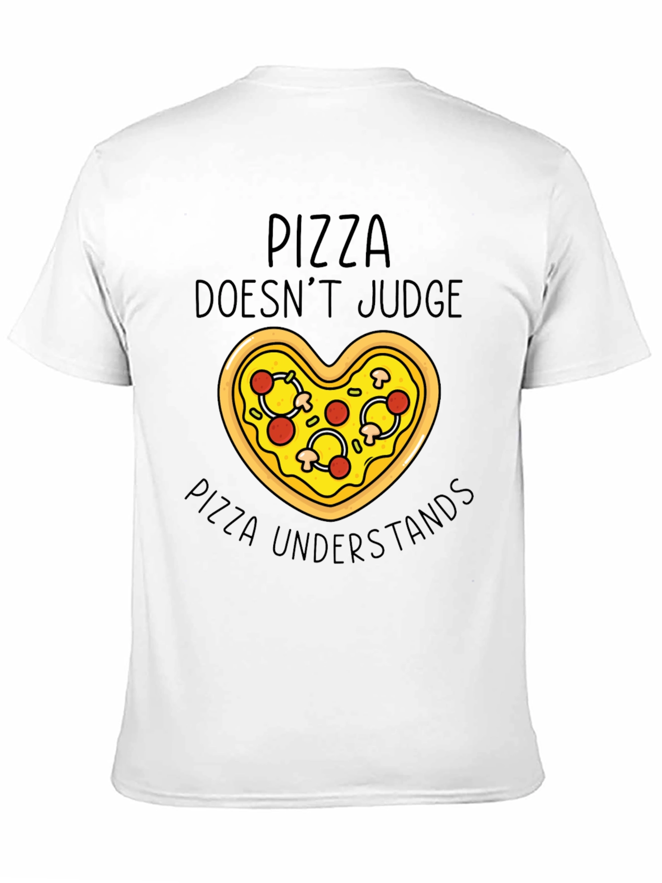 Pizza Lovers Tee: Pizza Doesnt Judge T-Shirt