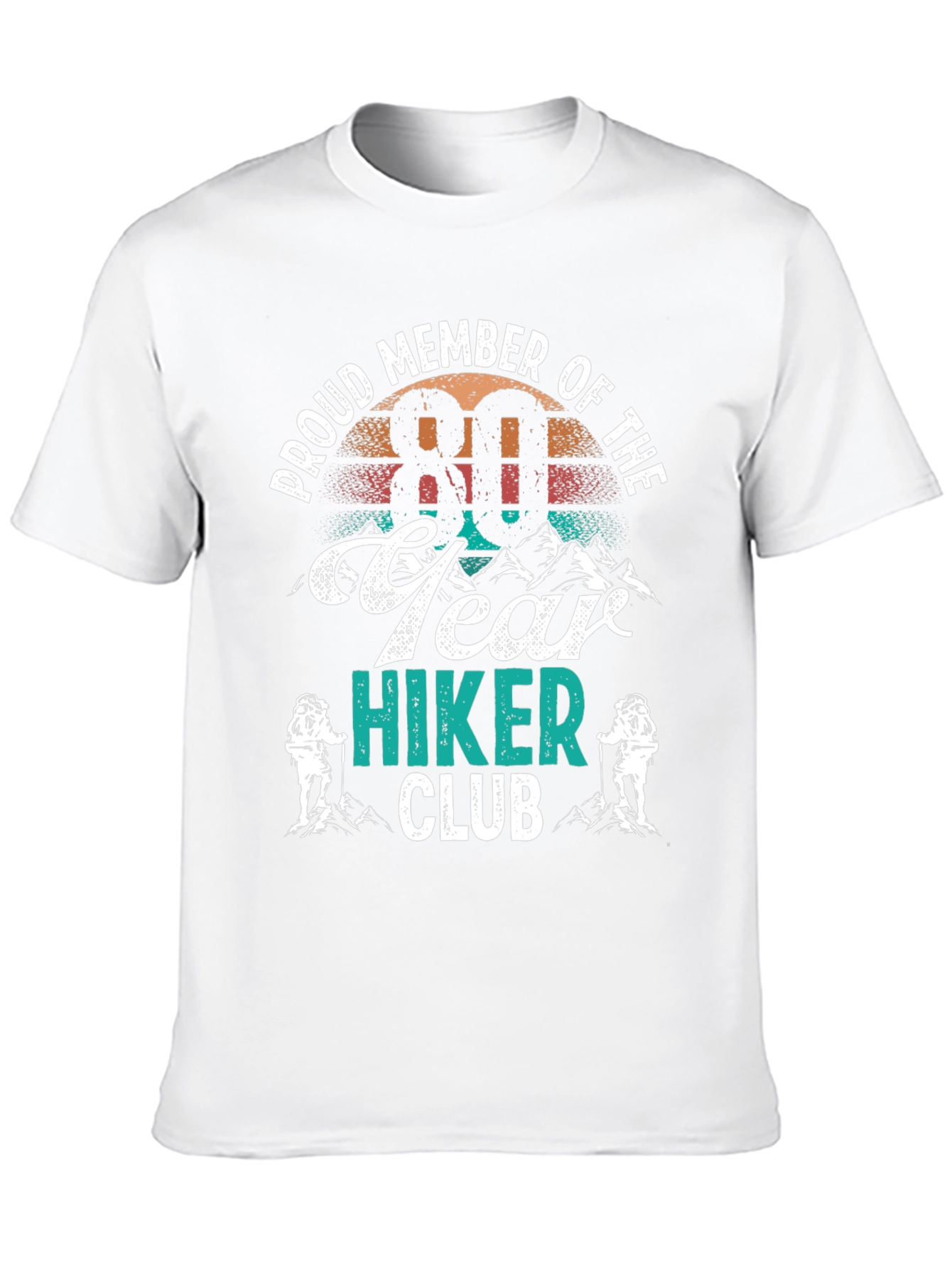 80 Year Hiker Club T-Shirt