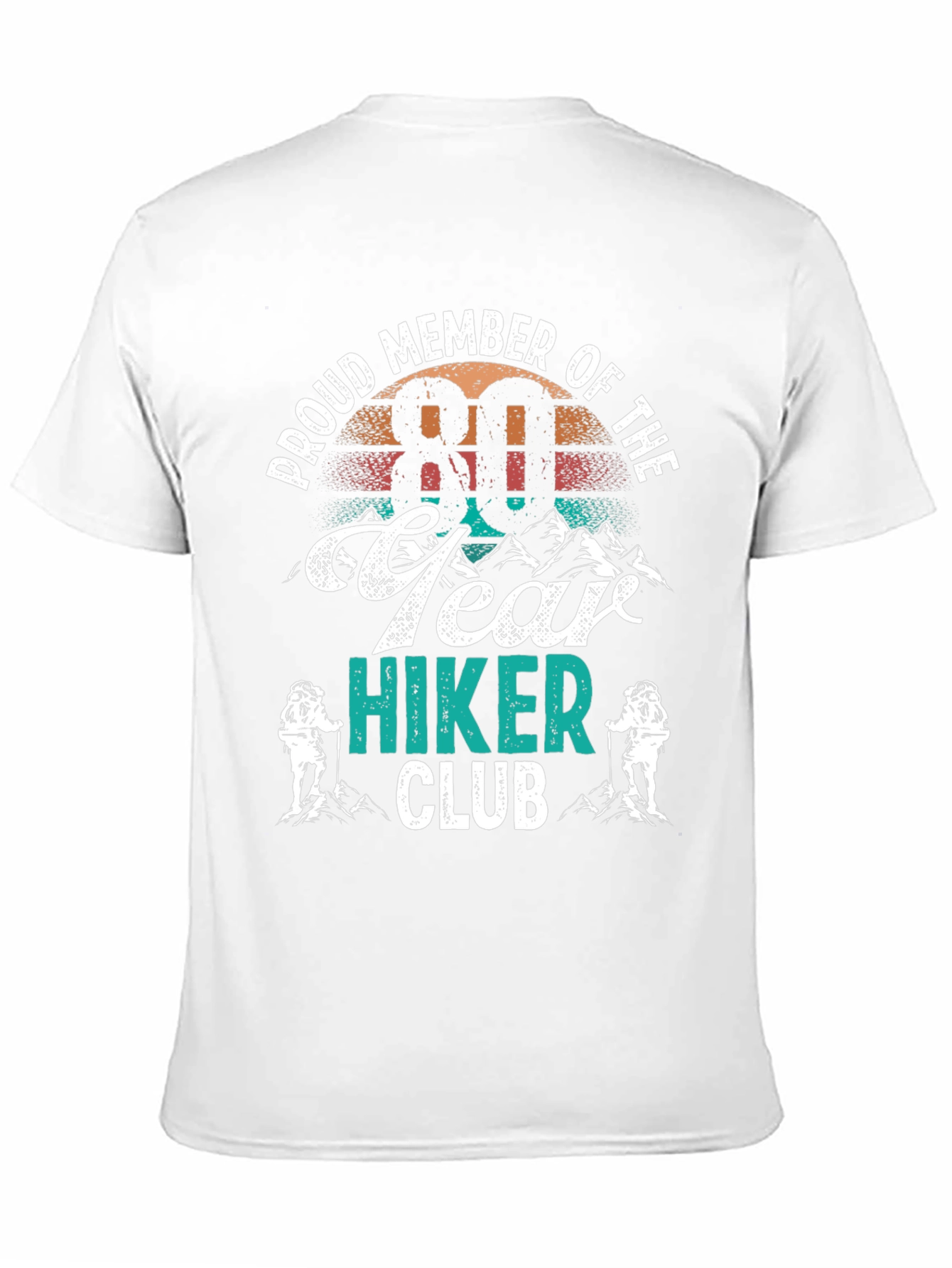 80 Year Hiker Club T-Shirt