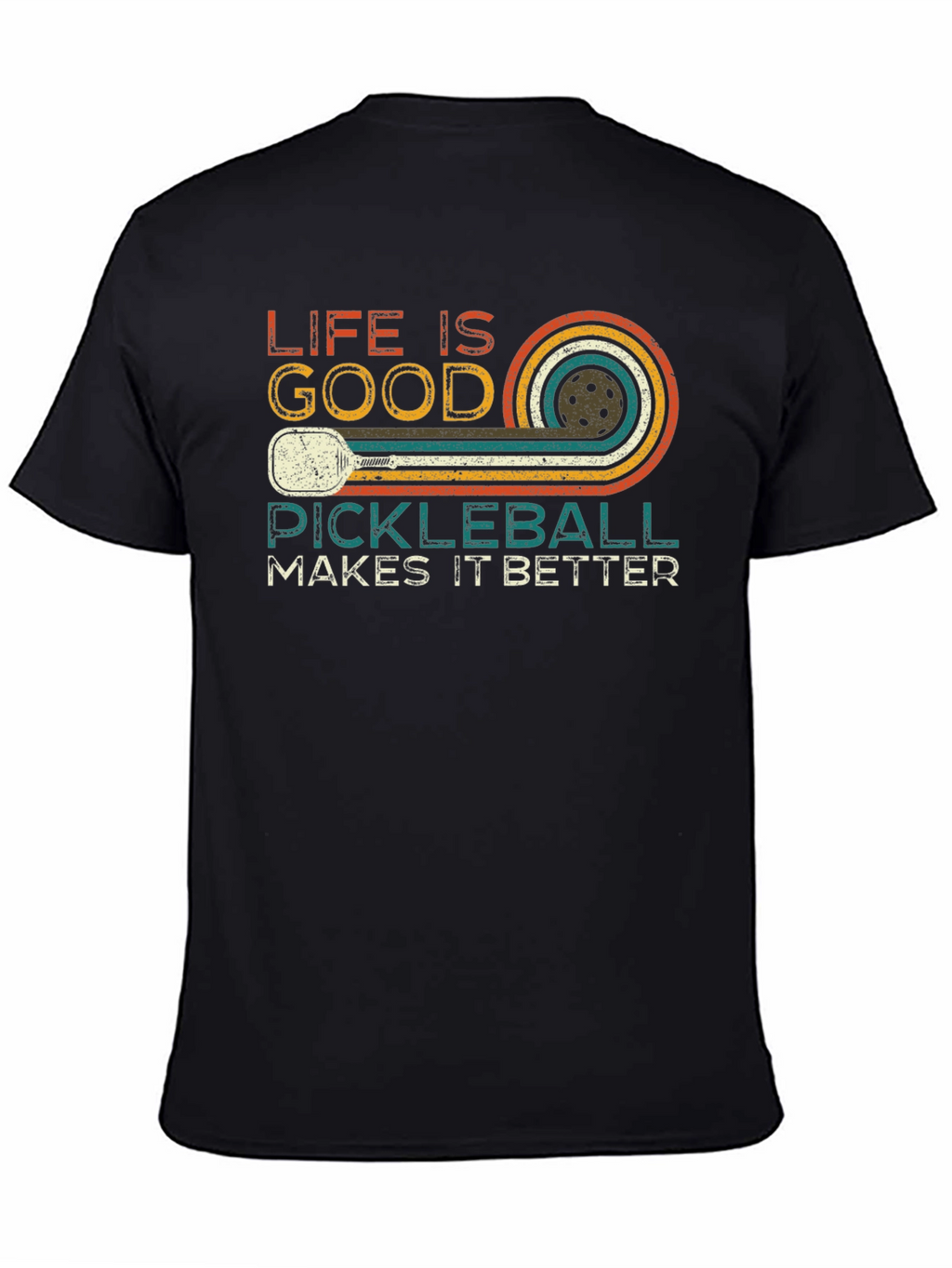 Life is Good Pickleball T-Shirt