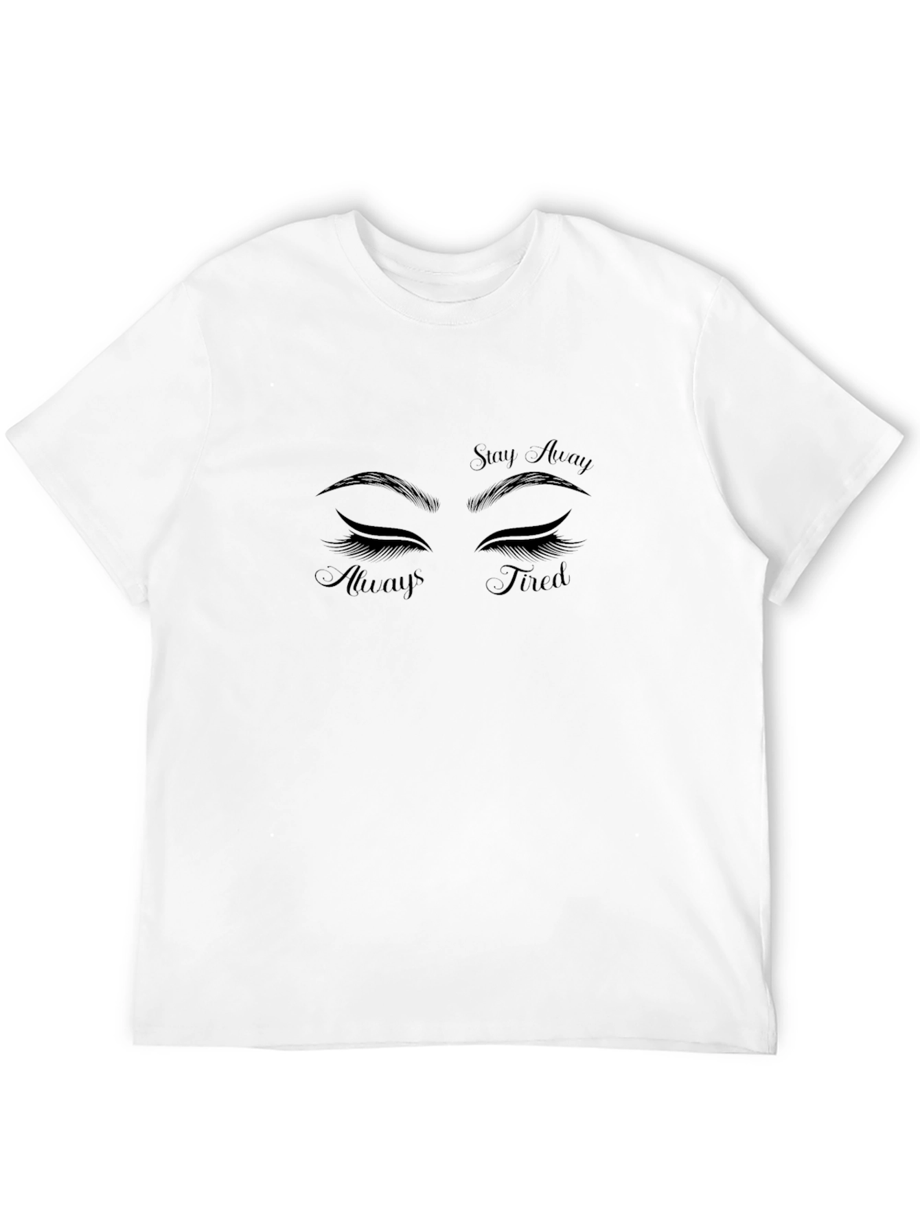 Always Tired Graphic Print Tee