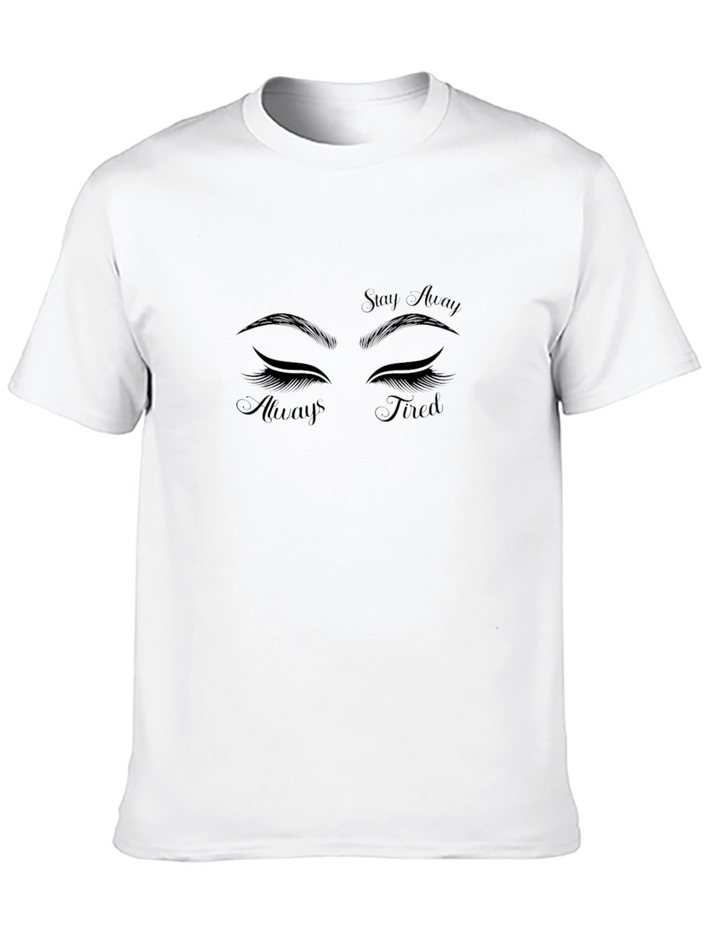 Always Tired Graphic Print Tee