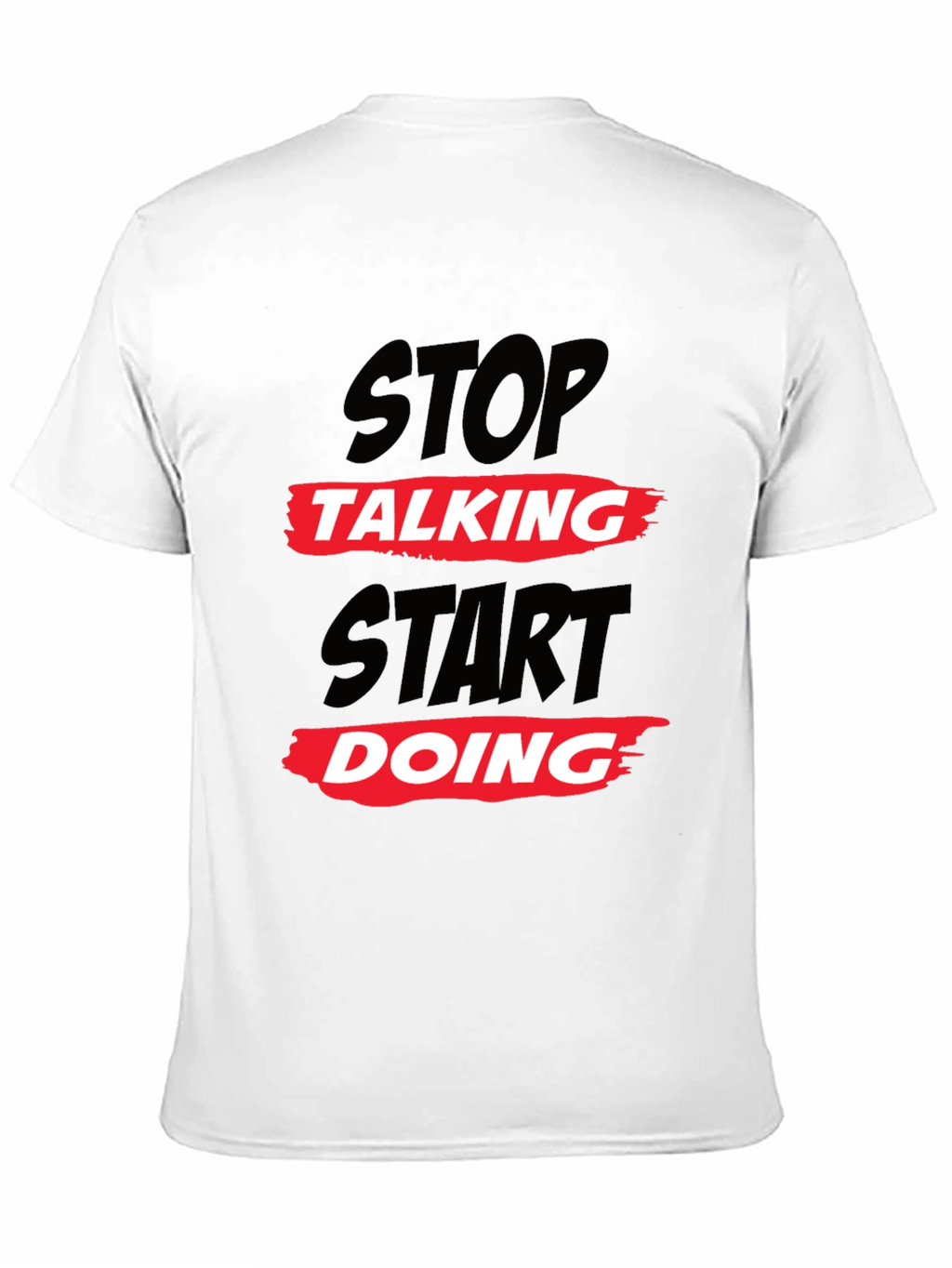 Stop Talking Start Doing Black Graphic Tee