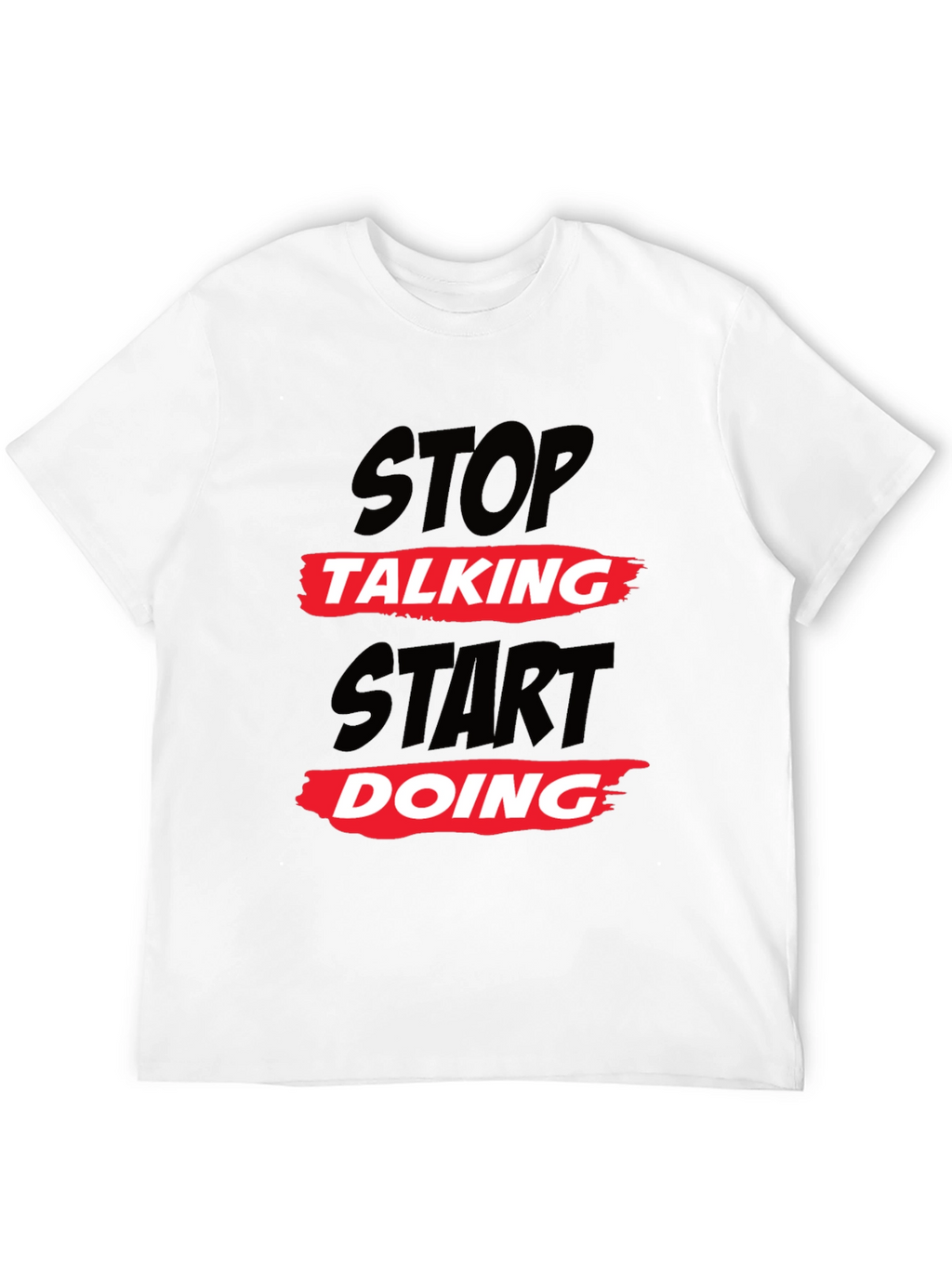 Stop Talking Start Doing Black Graphic Tee