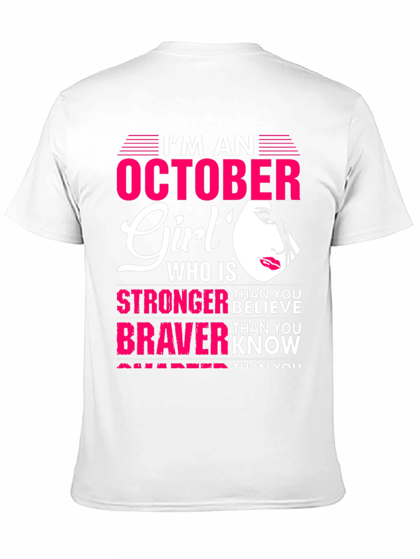October Girl Strong Braver Smarter T-Shirt