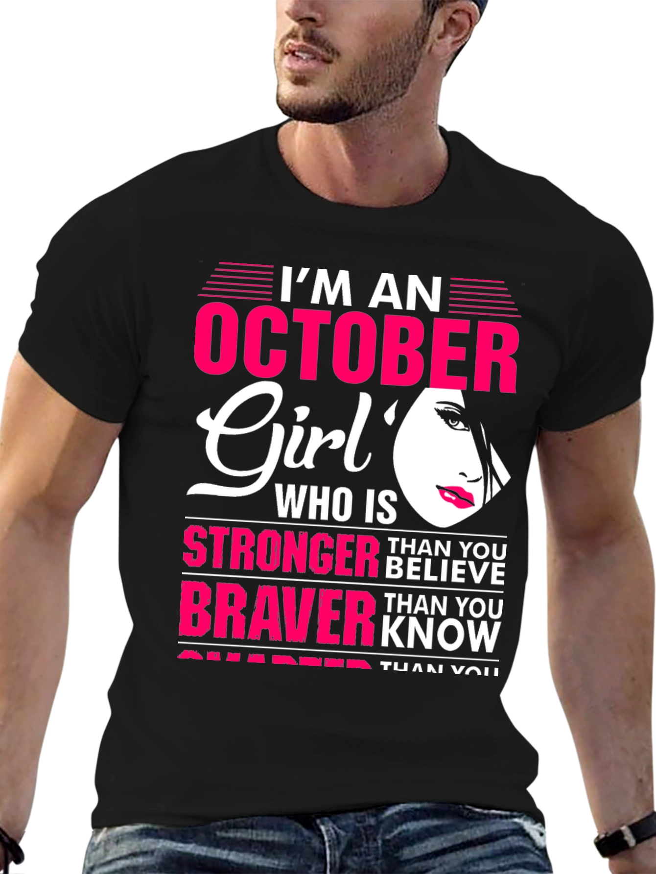 October Girl Strong Braver Smarter T-Shirt