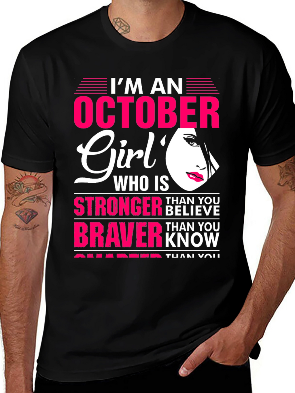 October Girl Strong Braver Smarter T-Shirt