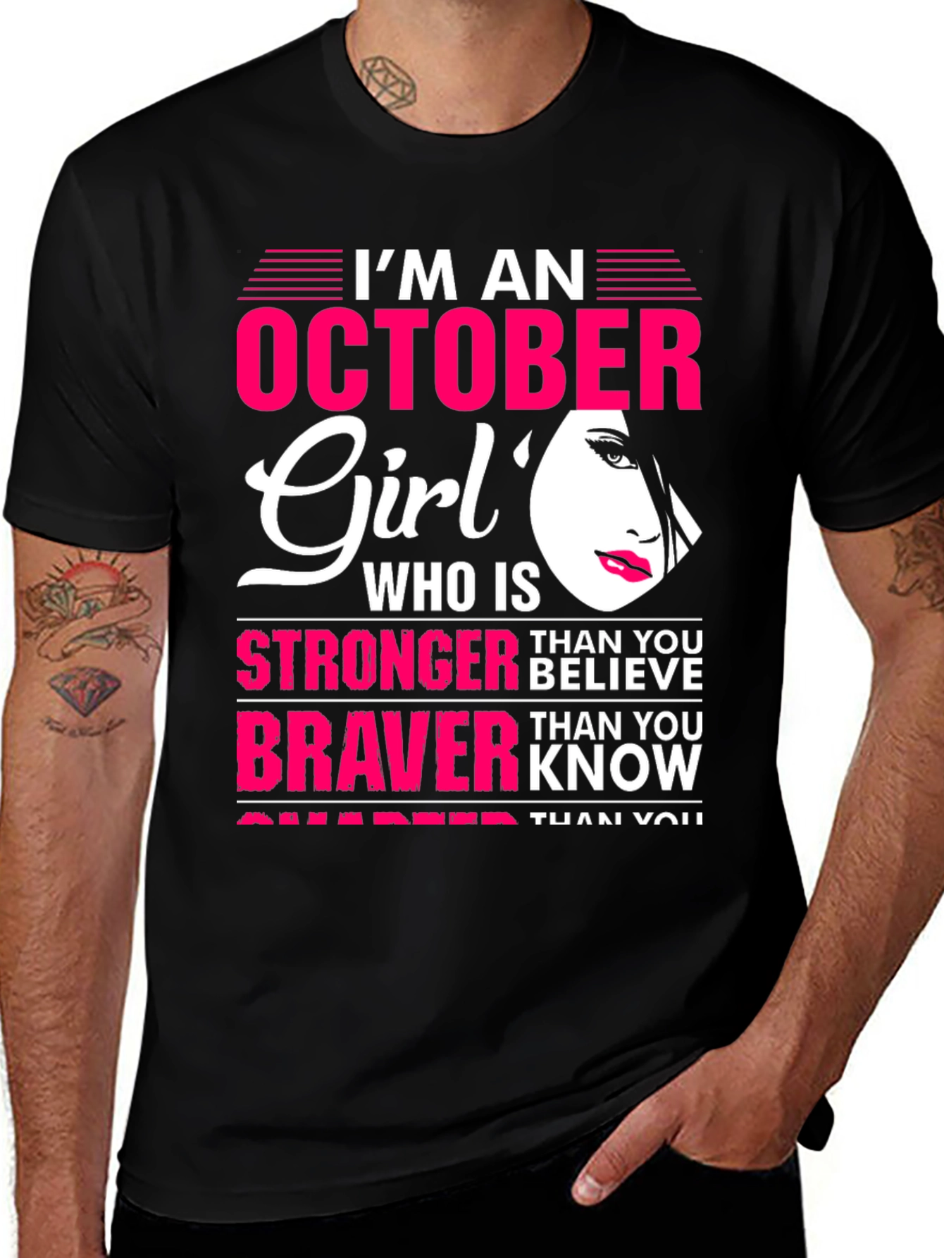 October Girl Strong Braver Smarter T-Shirt